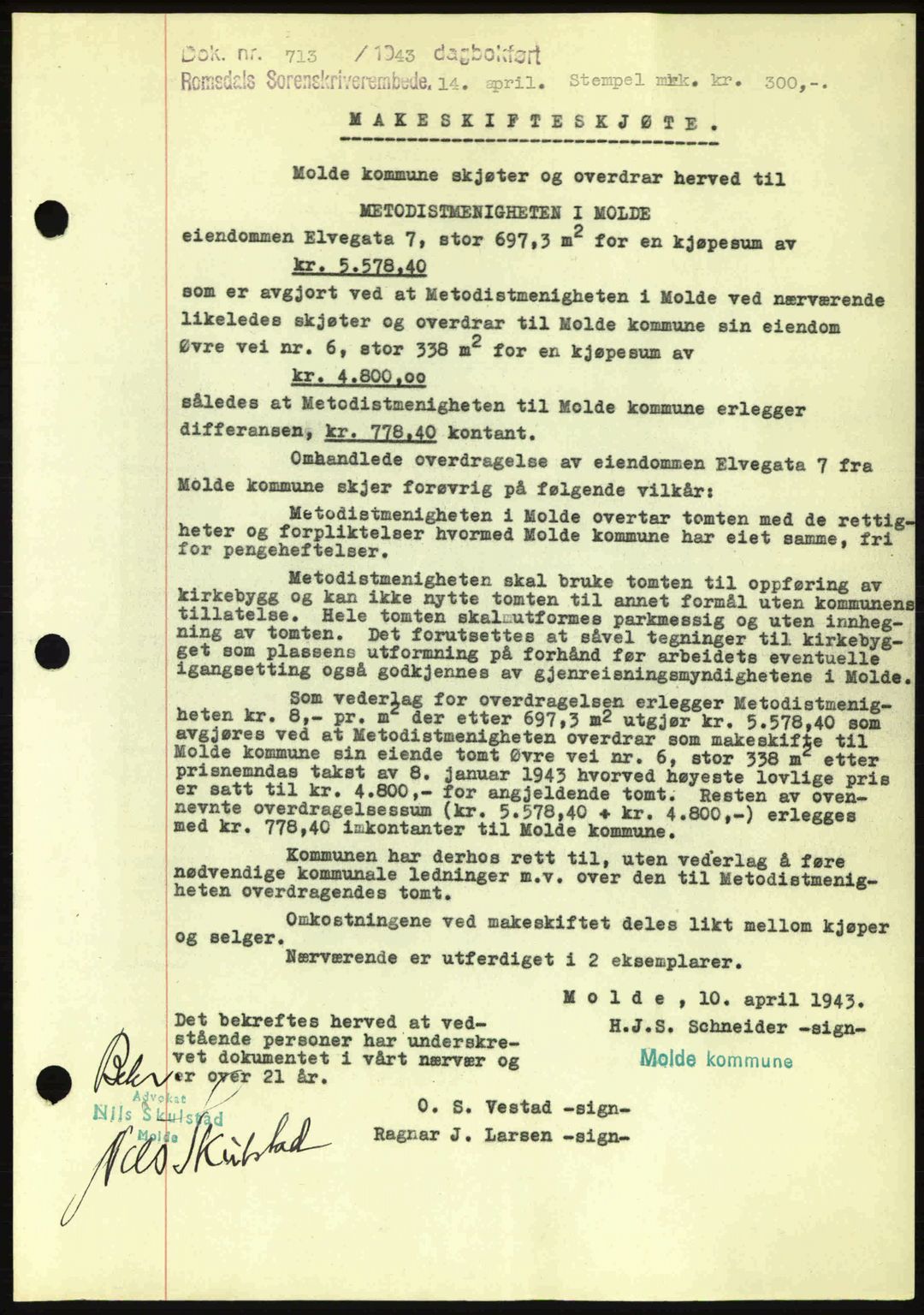 Romsdal sorenskriveri, AV/SAT-A-4149/1/2/2C: Mortgage book no. A14, 1943-1943, Diary no: : 713/1943