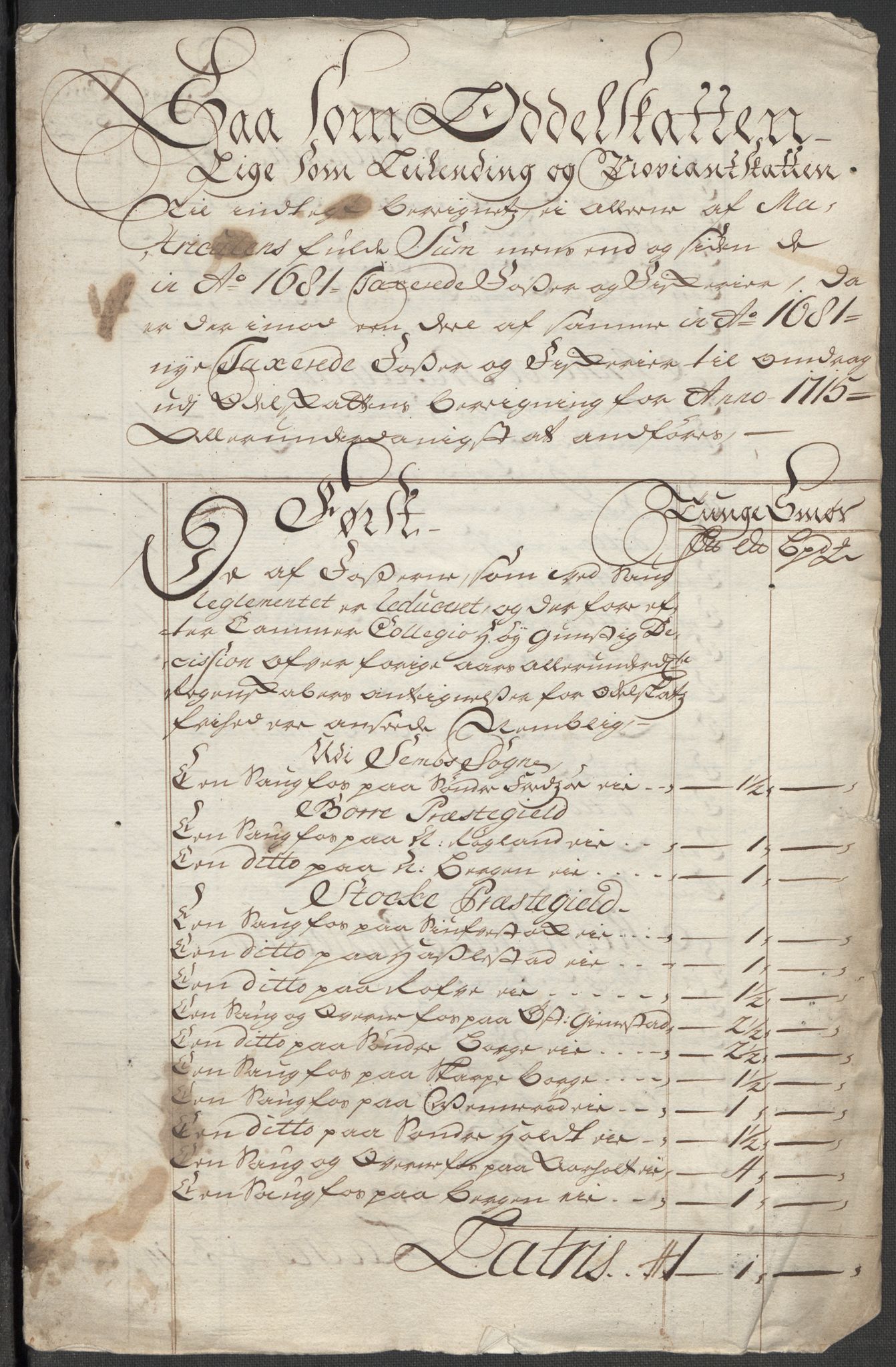 Rentekammeret inntil 1814, Reviderte regnskaper, Fogderegnskap, AV/RA-EA-4092/R32/L1879: Fogderegnskap Jarlsberg grevskap, 1714-1715, p. 455