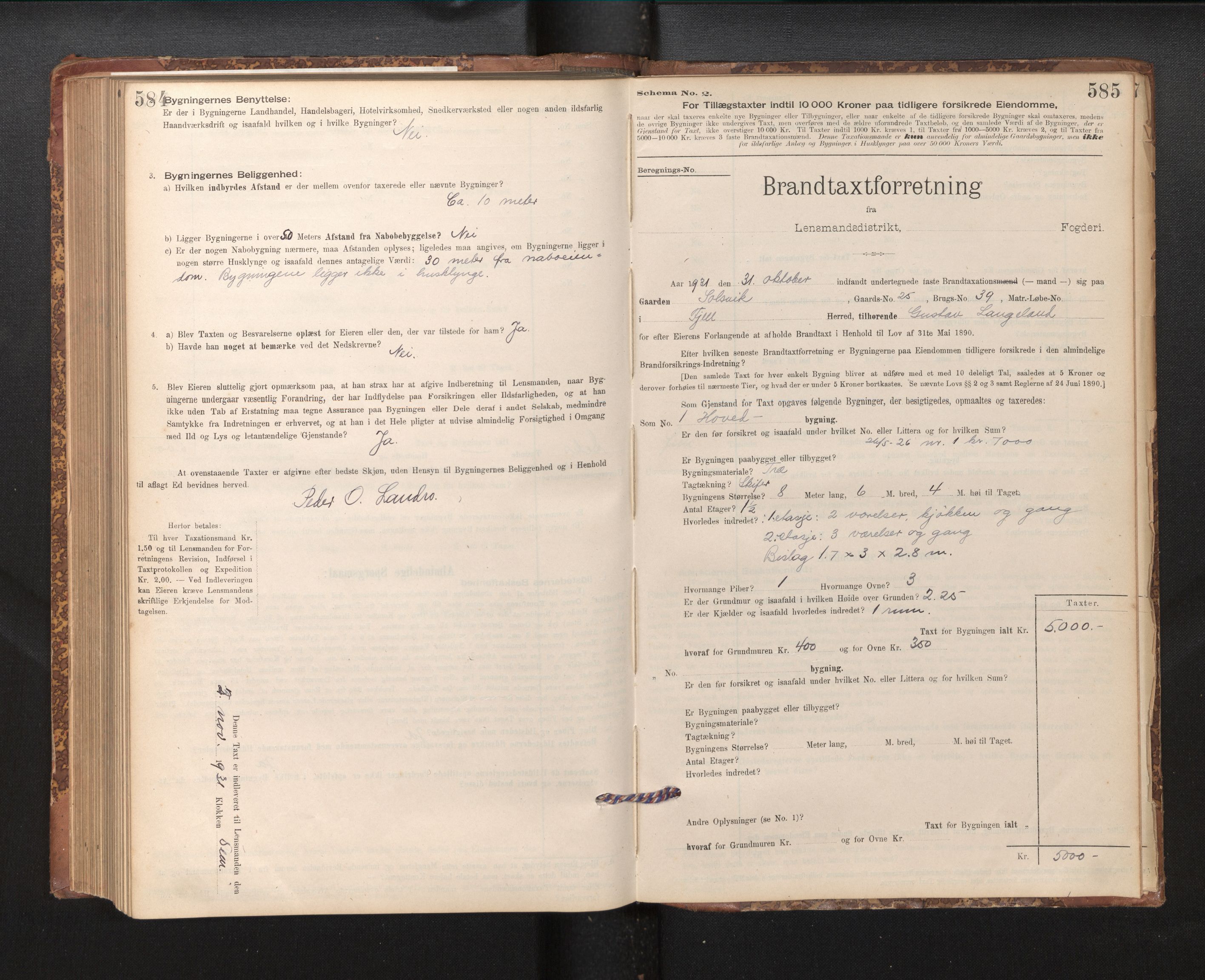 Lensmannen i Fjell, AV/SAB-A-32301/0012/L0005: Branntakstprotokoll, skjematakst, 1895-1931, p. 584-585