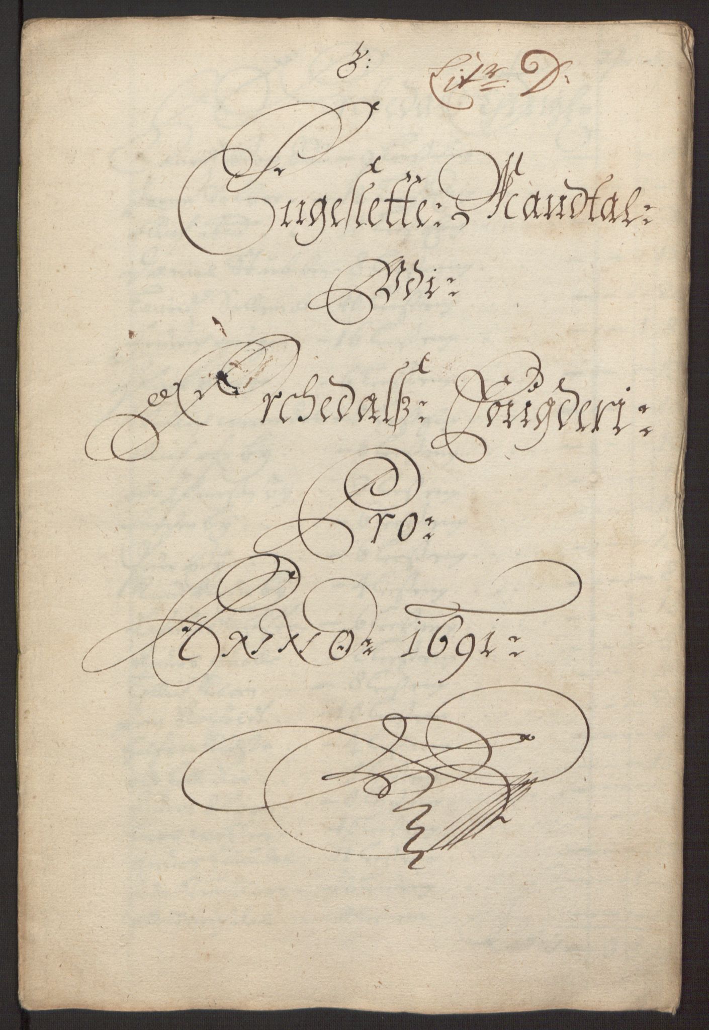 Rentekammeret inntil 1814, Reviderte regnskaper, Fogderegnskap, RA/EA-4092/R58/L3937: Fogderegnskap Orkdal, 1691-1692, p. 43