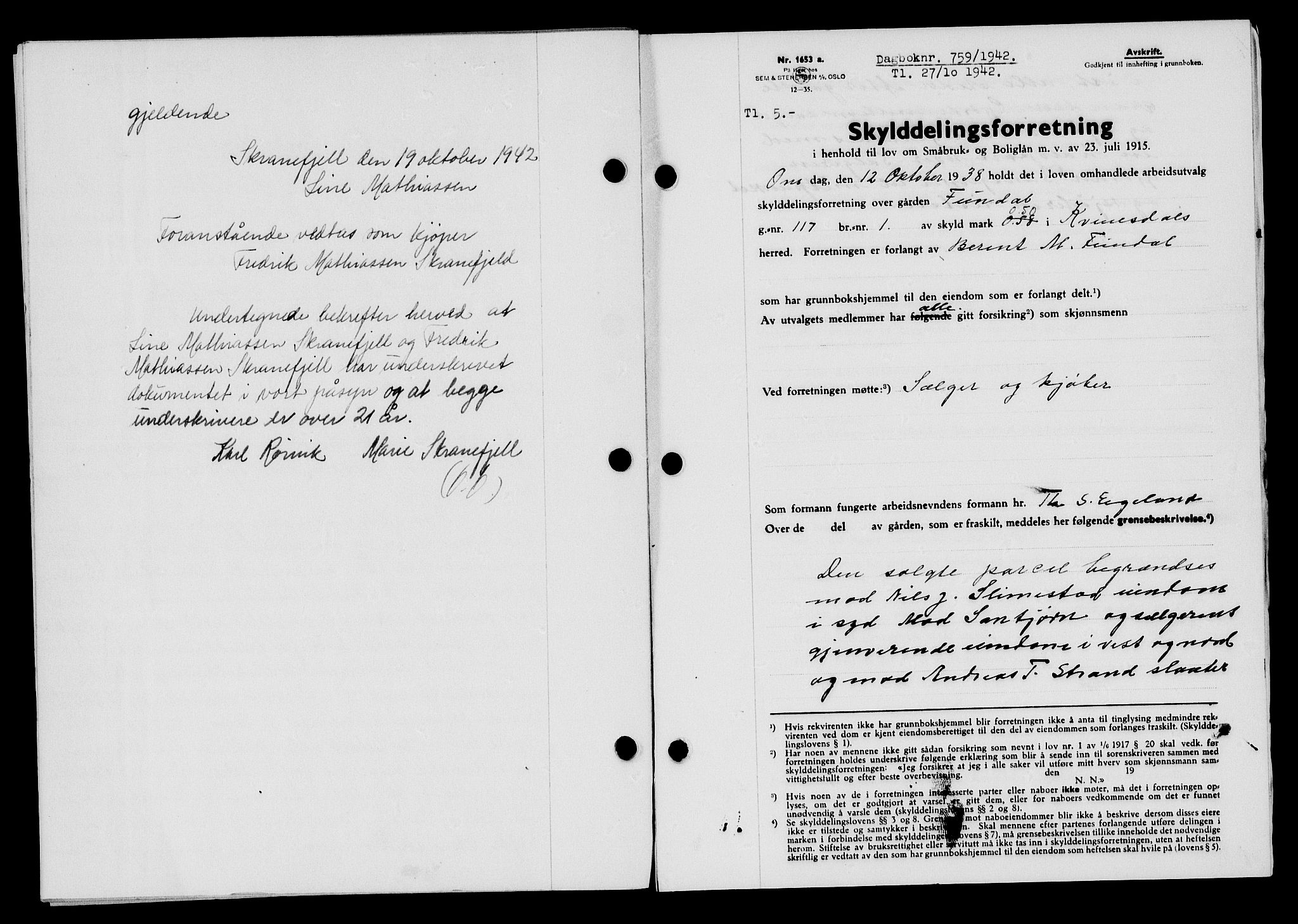 Flekkefjord sorenskriveri, SAK/1221-0001/G/Gb/Gba/L0058: Mortgage book no. A-6, 1942-1944, Diary no: : 759/1942