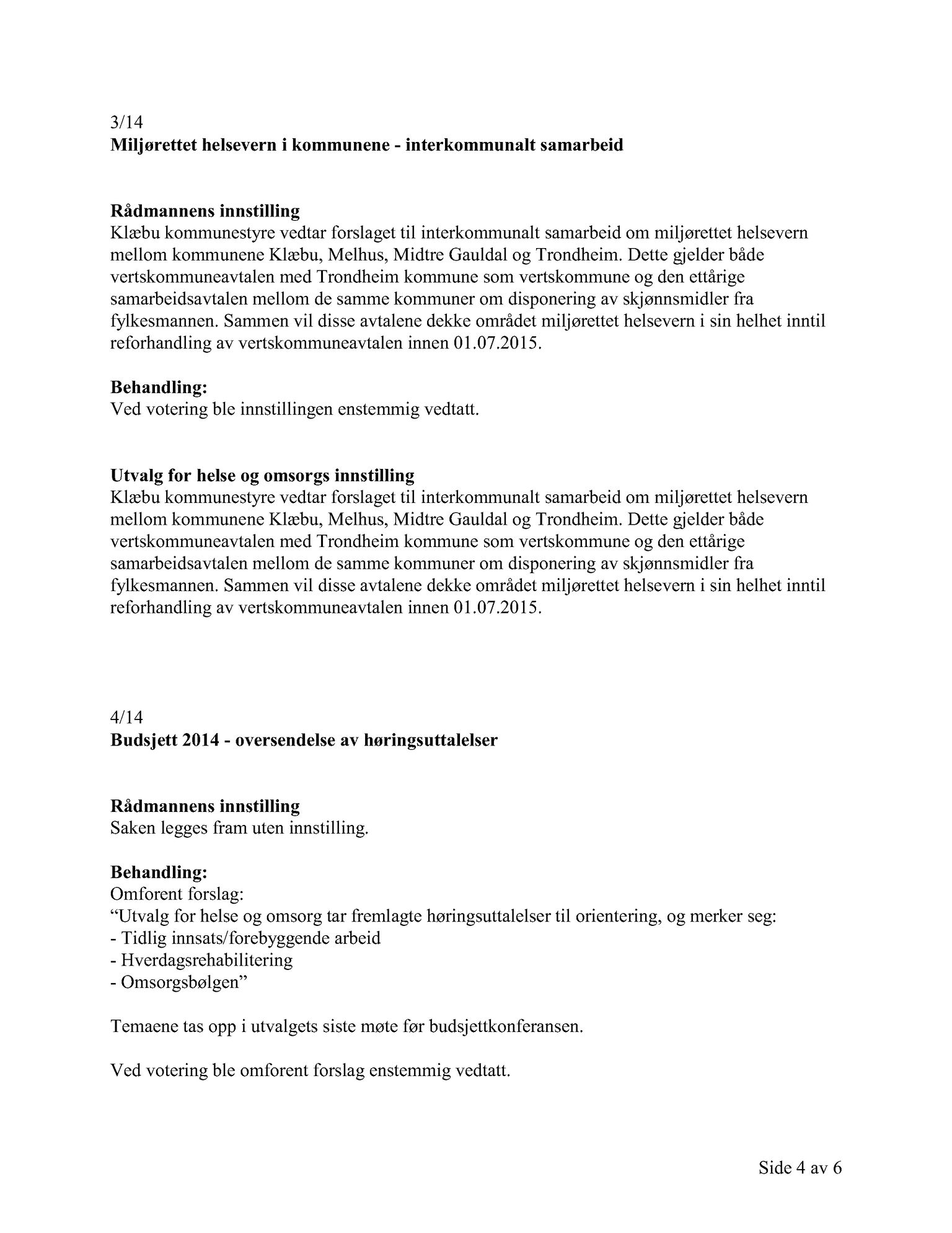 Klæbu Kommune, TRKO/KK/07-ER/L004: Eldrerådet - Møtedokumenter, 2014, p. 16