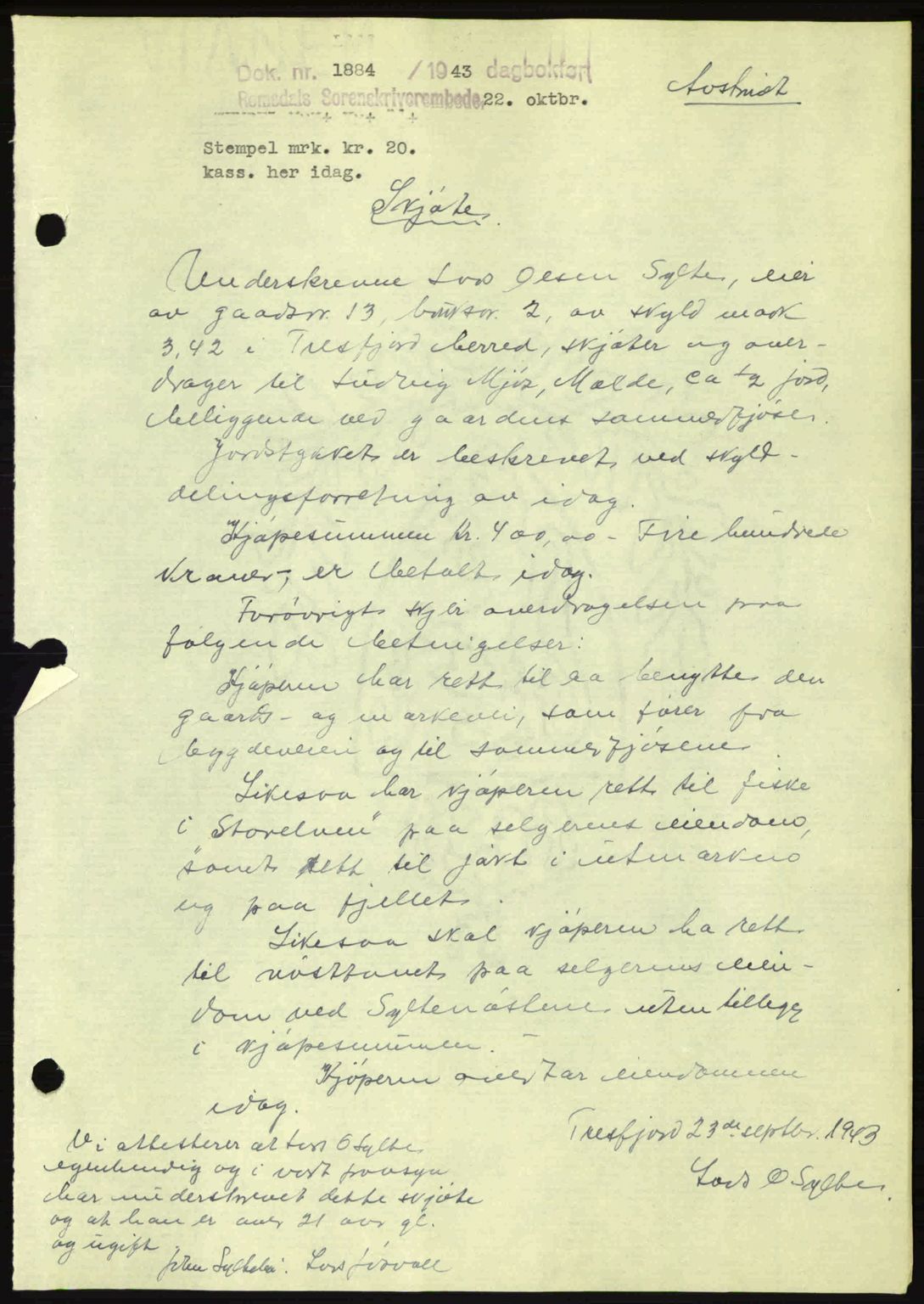 Romsdal sorenskriveri, AV/SAT-A-4149/1/2/2C: Mortgage book no. A15, 1943-1944, Diary no: : 1884/1943