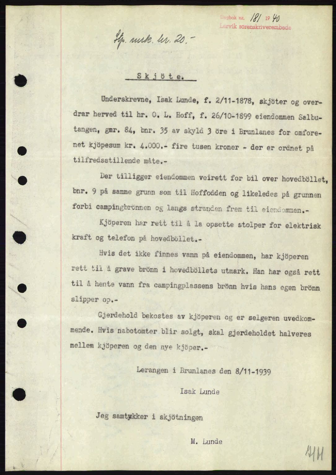 Larvik sorenskriveri, AV/SAKO-A-83/G/Ga/Gab/L0072: Mortgage book no. A-6, 1939-1940, Diary no: : 181/1940