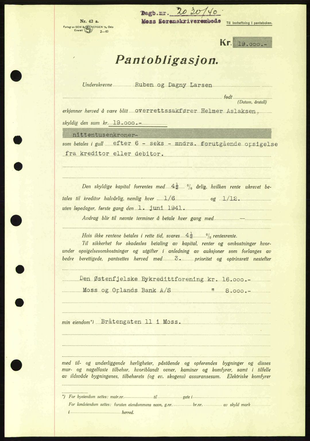 Moss sorenskriveri, SAO/A-10168: Mortgage book no. B10, 1940-1941, Diary no: : 2030/1940