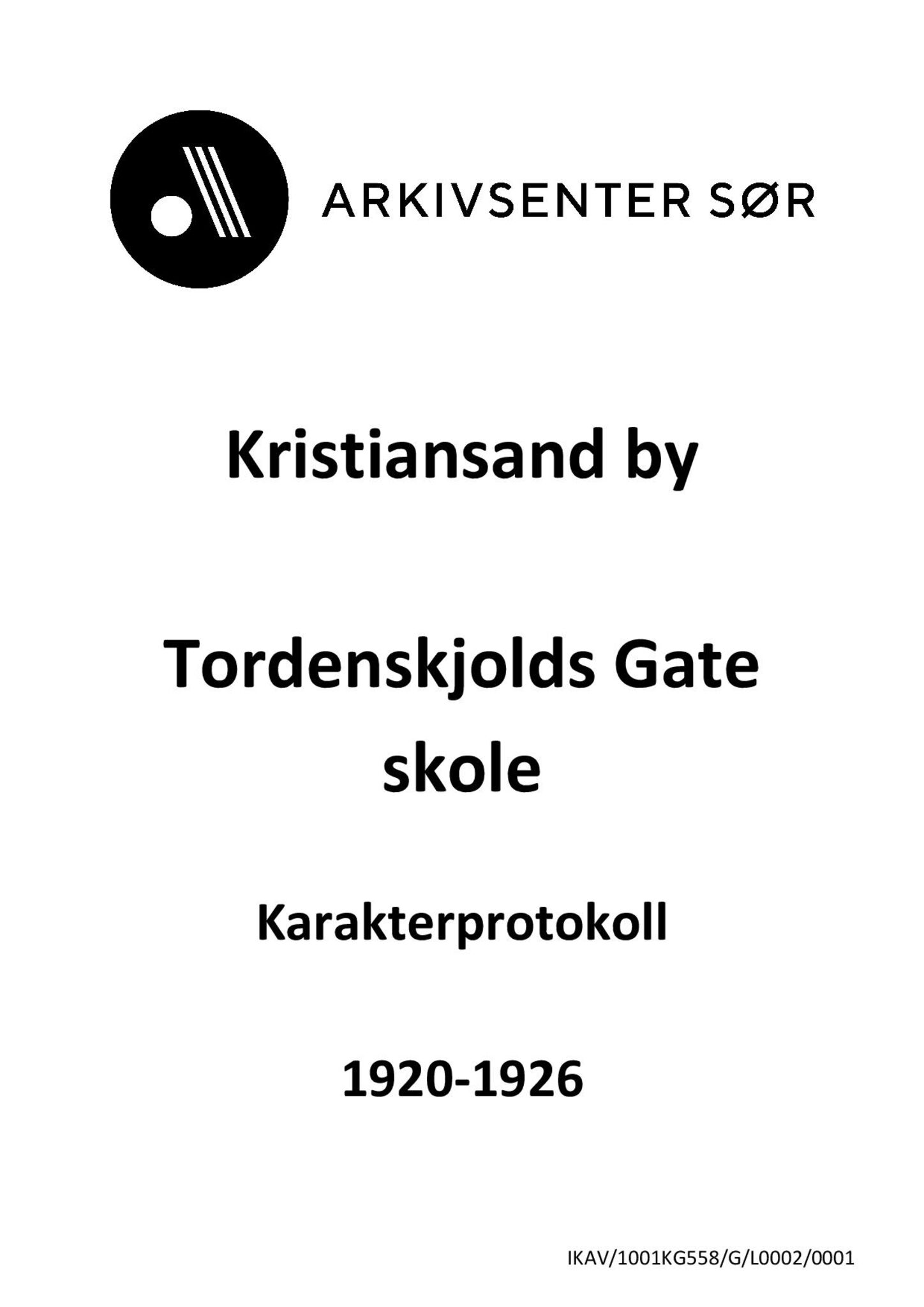 Kristiansand By - Tordenskjolds Gate Skole, ARKSOR/1001KG558/G/L0002/0001: Karakterprotokoller / Karakterprotokoll, 1916-1926