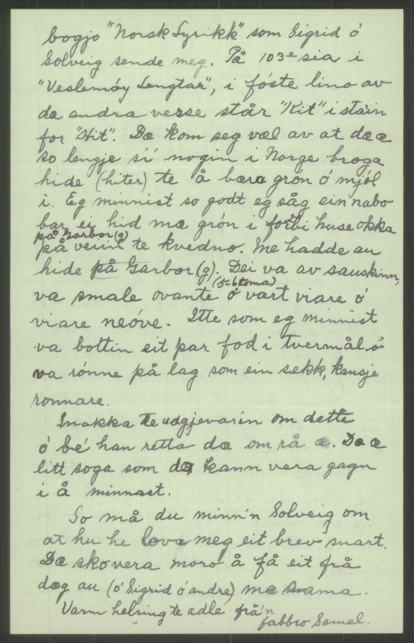 Samlinger til kildeutgivelse, Amerikabrevene, AV/RA-EA-4057/F/L0001: Innlån av ukjent proveniens. Innlån fra Østfold. Innlån fra Oslo: Bratvold - Garborgbrevene II, 1838-1914, p. 608