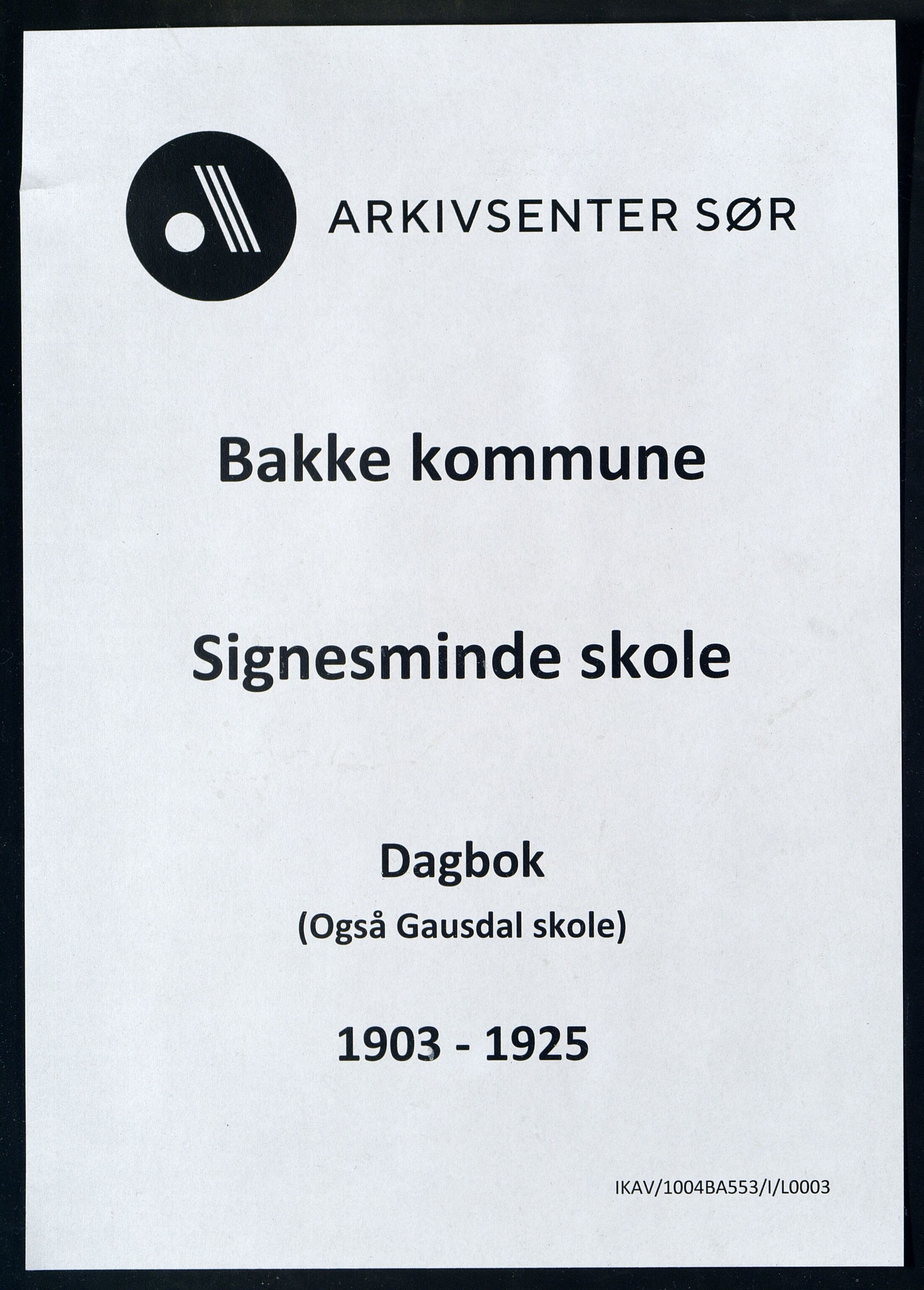 Bakke kommune - Signesminde Skole, ARKSOR/1004BA553/I/L0003: Dagbok, 1903-1925