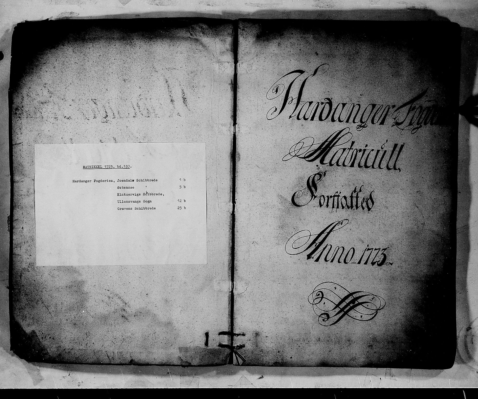 Rentekammeret inntil 1814, Realistisk ordnet avdeling, AV/RA-EA-4070/N/Nb/Nbf/L0137: Hardanger matrikkelprotokoll, 1723, p. 1