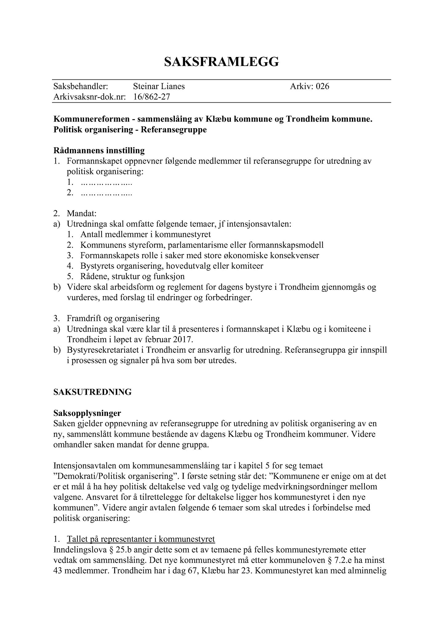 Klæbu Kommune, TRKO/KK/02-FS/L009: Formannsskapet - Møtedokumenter, 2016, p. 3864