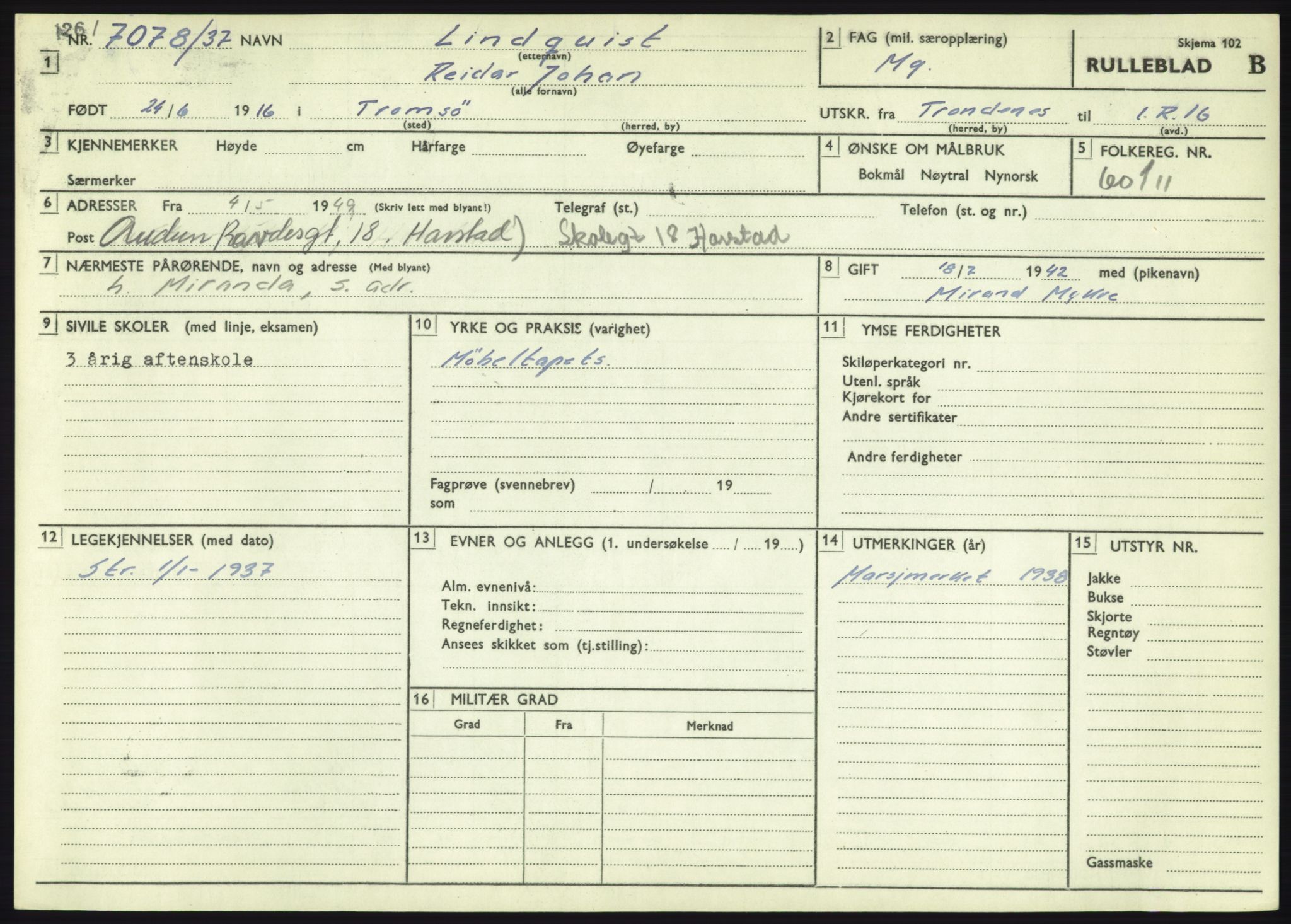 Forsvaret, Troms infanteriregiment nr. 16, AV/RA-RAFA-3146/P/Pa/L0021: Rulleblad for regimentets menige mannskaper, årsklasse 1937, 1937, p. 703