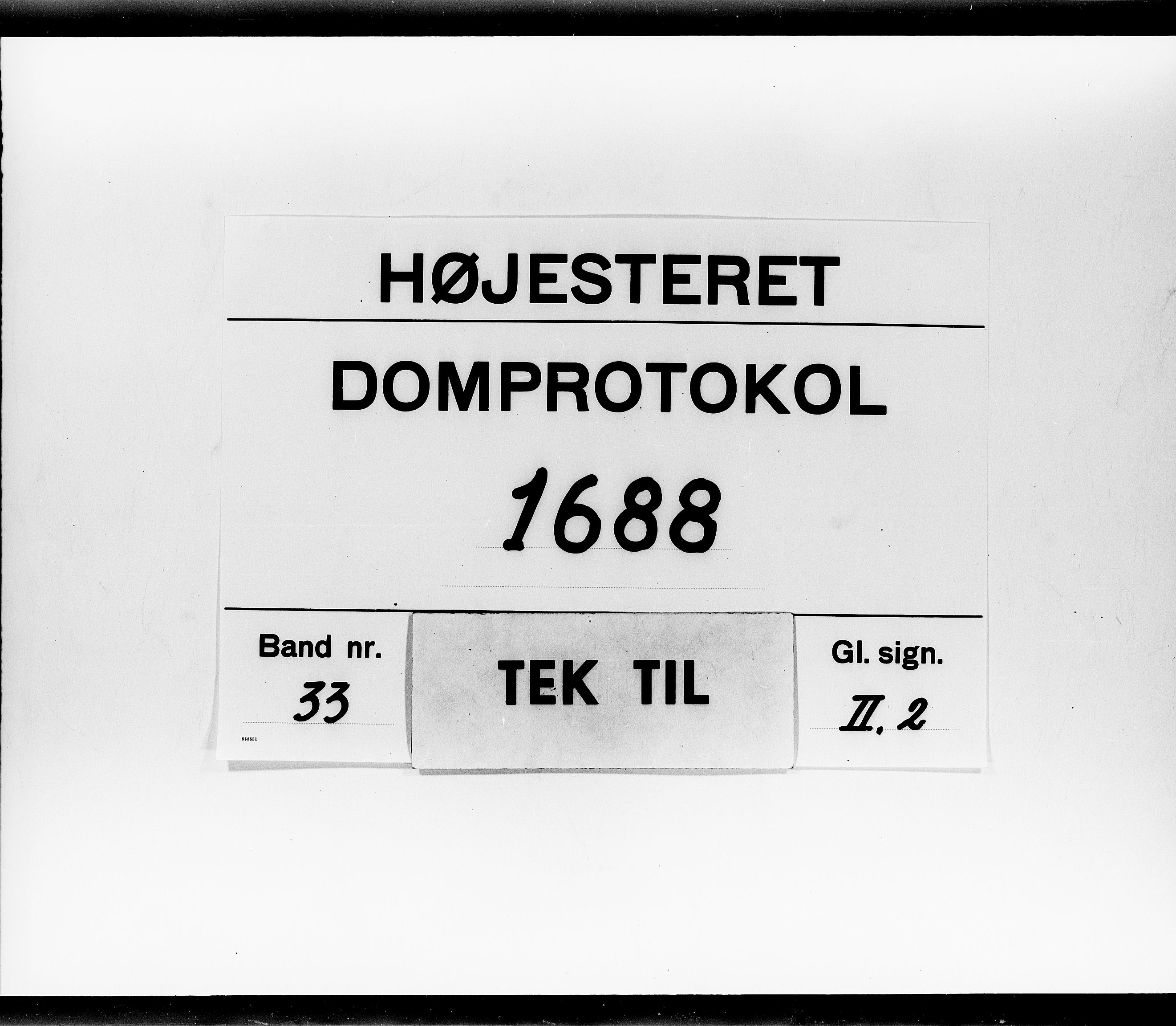 Højesteret, DRA/A-0009, 1688