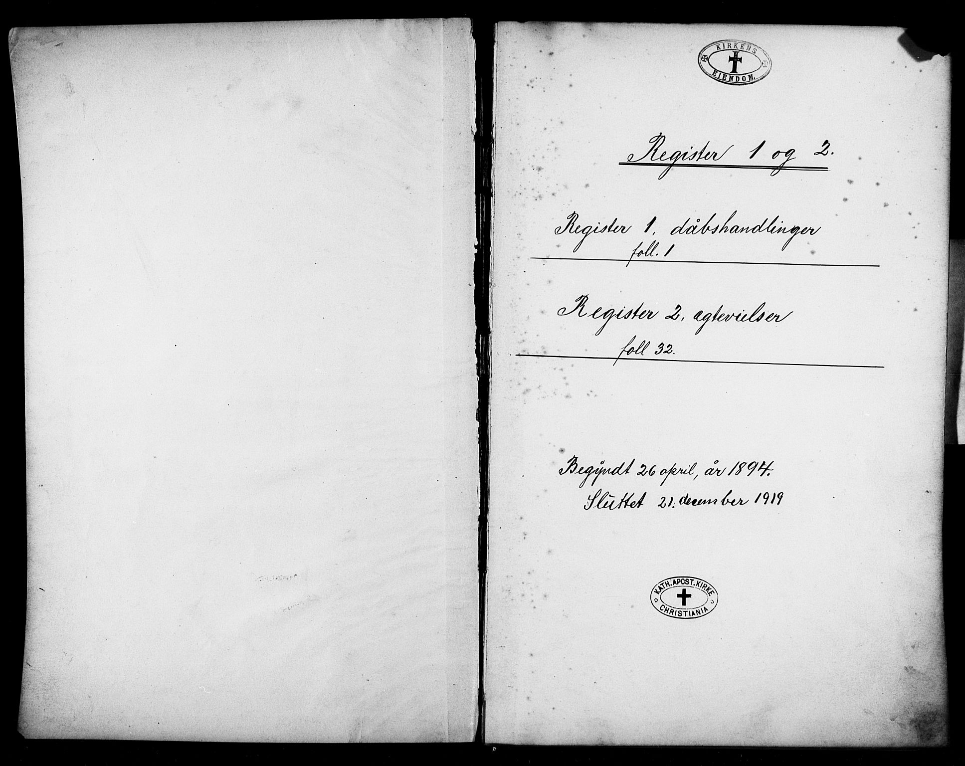 Den katolsk apostoliske menighet i Oslo , AV/SAO-PAO-0214/F/Fb/L0002: Dissenter register no. 2, 1894-1919