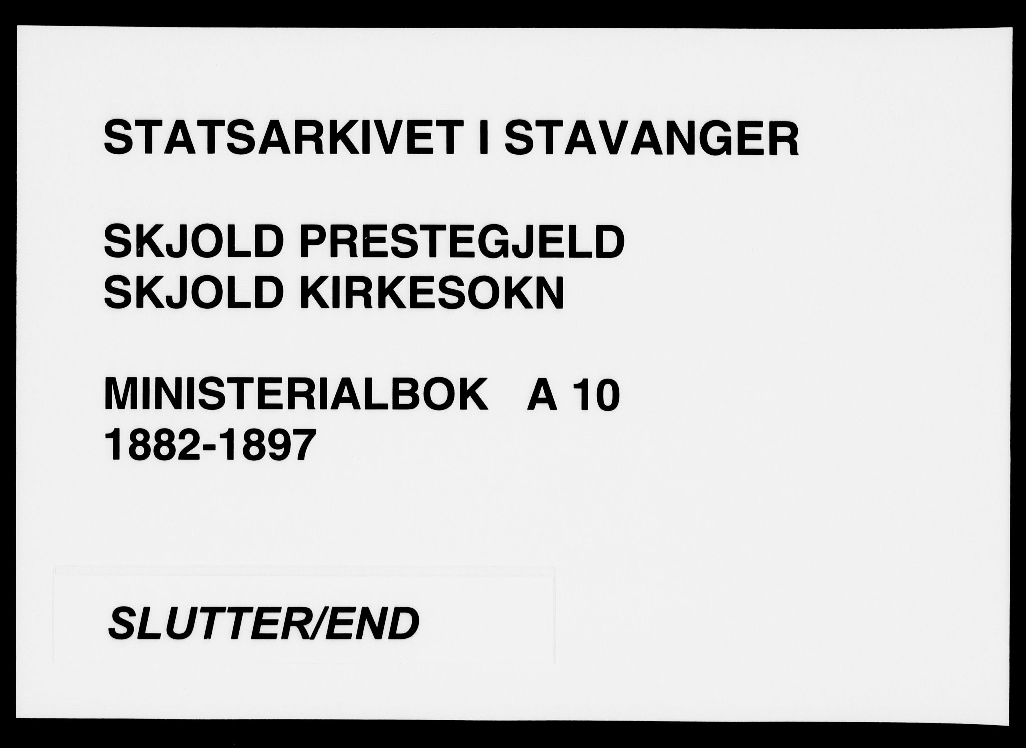 Skjold sokneprestkontor, AV/SAST-A-101847/H/Ha/Haa/L0010: Parish register (official) no. A 10, 1882-1897