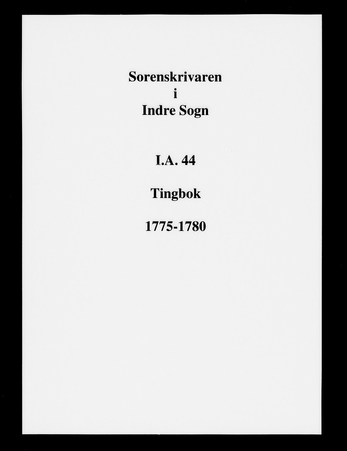 Indre Sogn tingrett, SAB/A-3301/1/F/Fa/L0044: Tingbok 44, 1775-1780