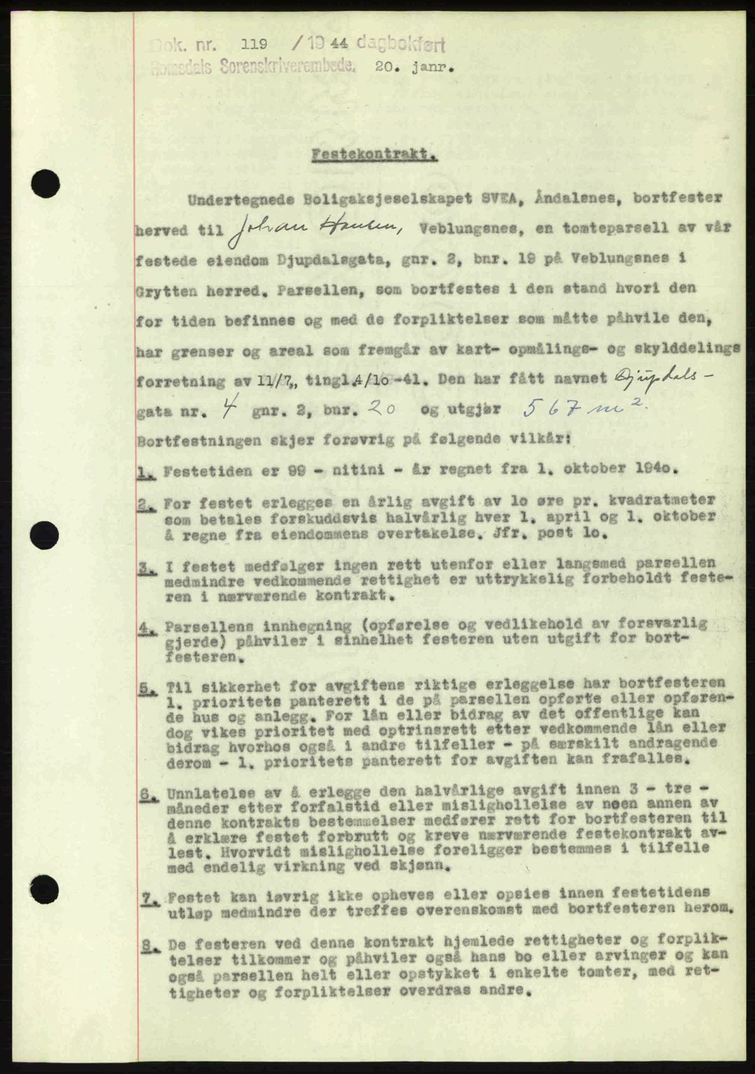 Romsdal sorenskriveri, AV/SAT-A-4149/1/2/2C: Mortgage book no. A15, 1943-1944, Diary no: : 119/1944