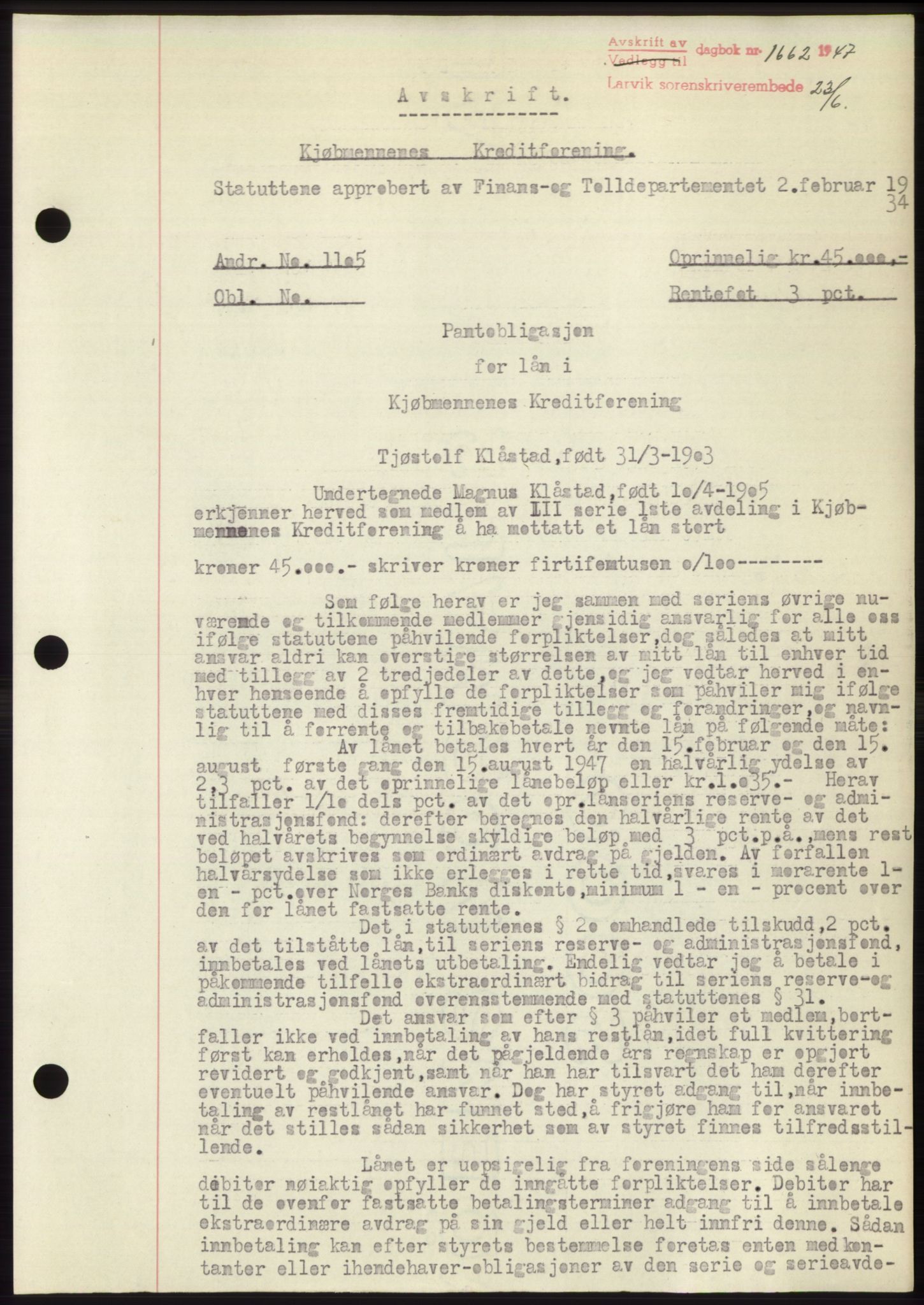 Larvik sorenskriveri, AV/SAKO-A-83/G/Ga/Gac/L0012: Mortgage book no. B-12, 1947-1947, Diary no: : 1662/1947