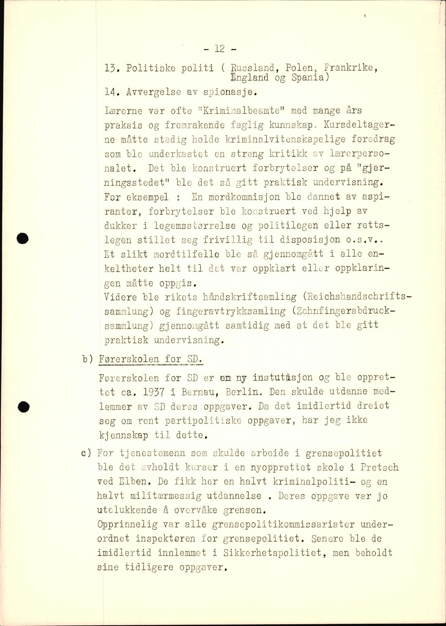 Rudolf Kerner - rapporter, AV/SAK-D/1272/F/L0001: Rapporter vedr. det tyske sikkerhetspolitiets aksjoner, 1946, p. 12