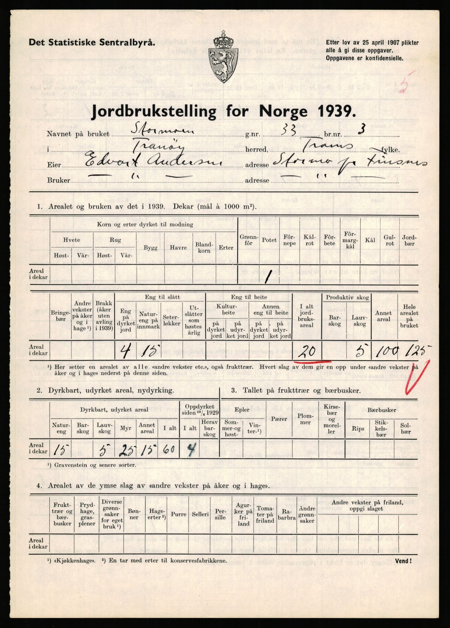 Statistisk sentralbyrå, Næringsøkonomiske emner, Jordbruk, skogbruk, jakt, fiske og fangst, AV/RA-S-2234/G/Gb/L0341: Troms: Sørreisa og Tranøy, 1939, p. 1001