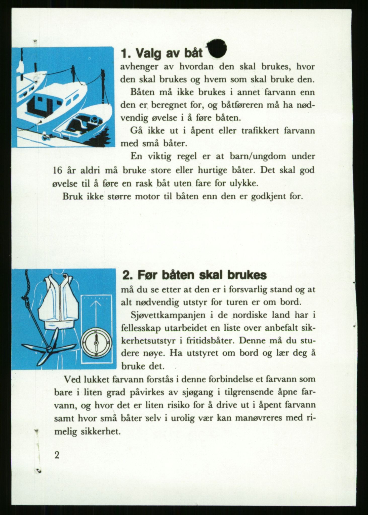 Sjøfartsdirektoratet med forløpere, generelt arkiv, AV/RA-S-1407/D/Du/Duc/L0642/0001: Skipskontrollen - Forskrifter / Forskrift om utleiebåter (2 mapper), 1978-1987, p. 152