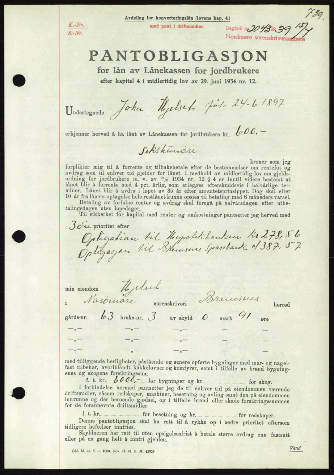 Nordmøre sorenskriveri, AV/SAT-A-4132/1/2/2Ca: Mortgage book no. B85, 1939-1939, Diary no: : 2043/1939