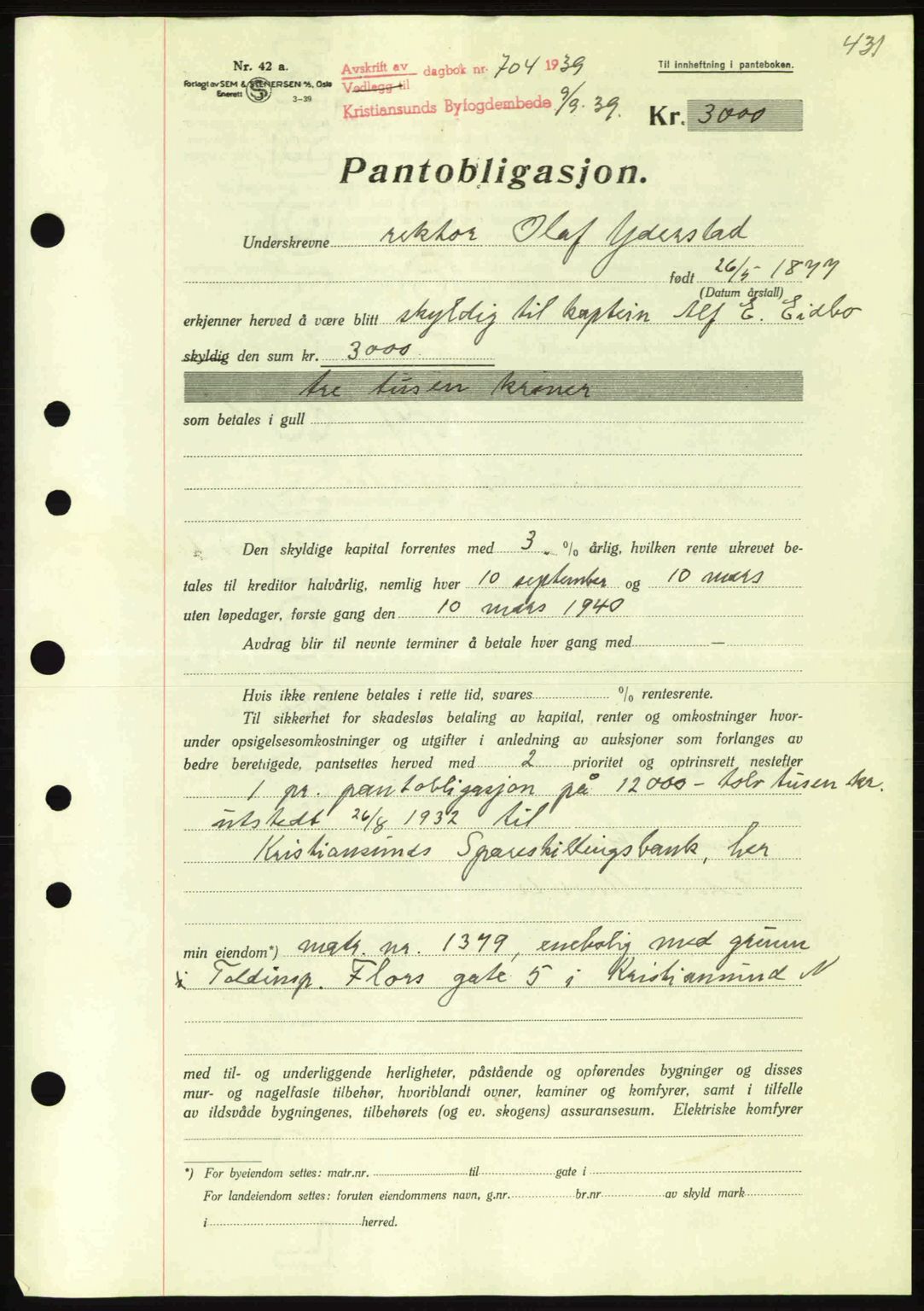 Kristiansund byfogd, SAT/A-4587/A/27: Mortgage book no. 31, 1938-1939, Diary no: : 704/1939