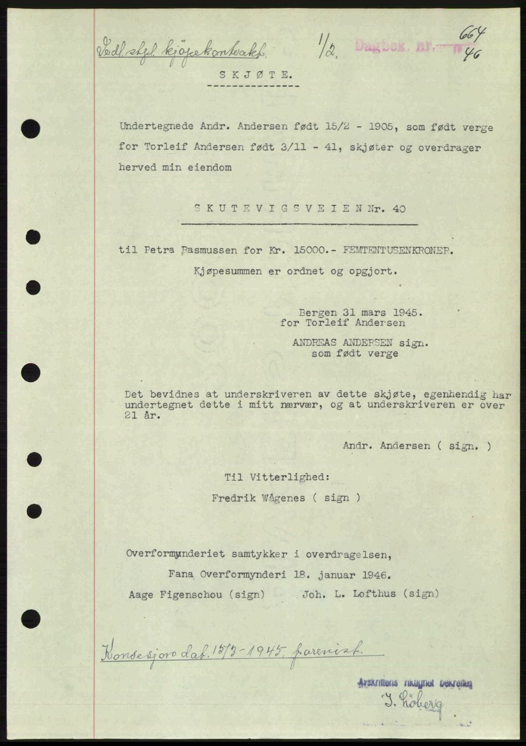Byfogd og Byskriver i Bergen, SAB/A-3401/03/03Bc/L0022: Mortgage book no. A18, 1946-1946, Diary no: : 664/1946