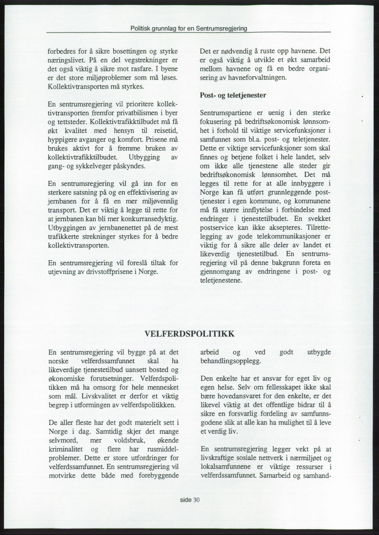 Forhandlingene mellom Kristelig Folkeparti, Senterpartiet og Venstre om dannelse av regjering, AV/RA-PA-1073/A/L0001: Forhandlingsprotokoller, 1997, p. 184