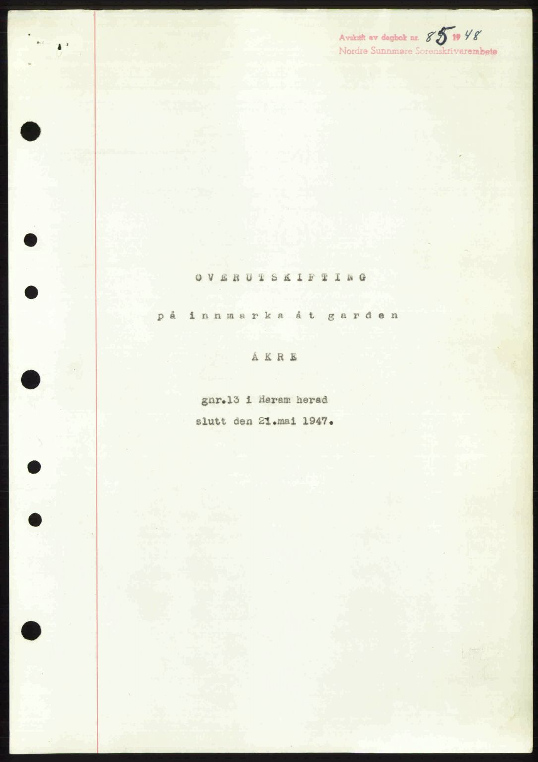 Nordre Sunnmøre sorenskriveri, AV/SAT-A-0006/1/2/2C/2Ca: Mortgage book no. A26, 1947-1948, Diary no: : 85/1948