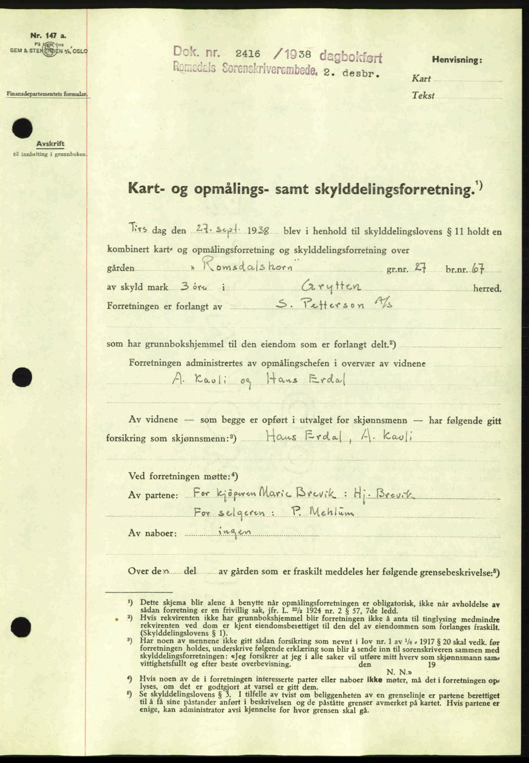 Romsdal sorenskriveri, AV/SAT-A-4149/1/2/2C: Mortgage book no. A6, 1938-1939, Diary no: : 2416/1938