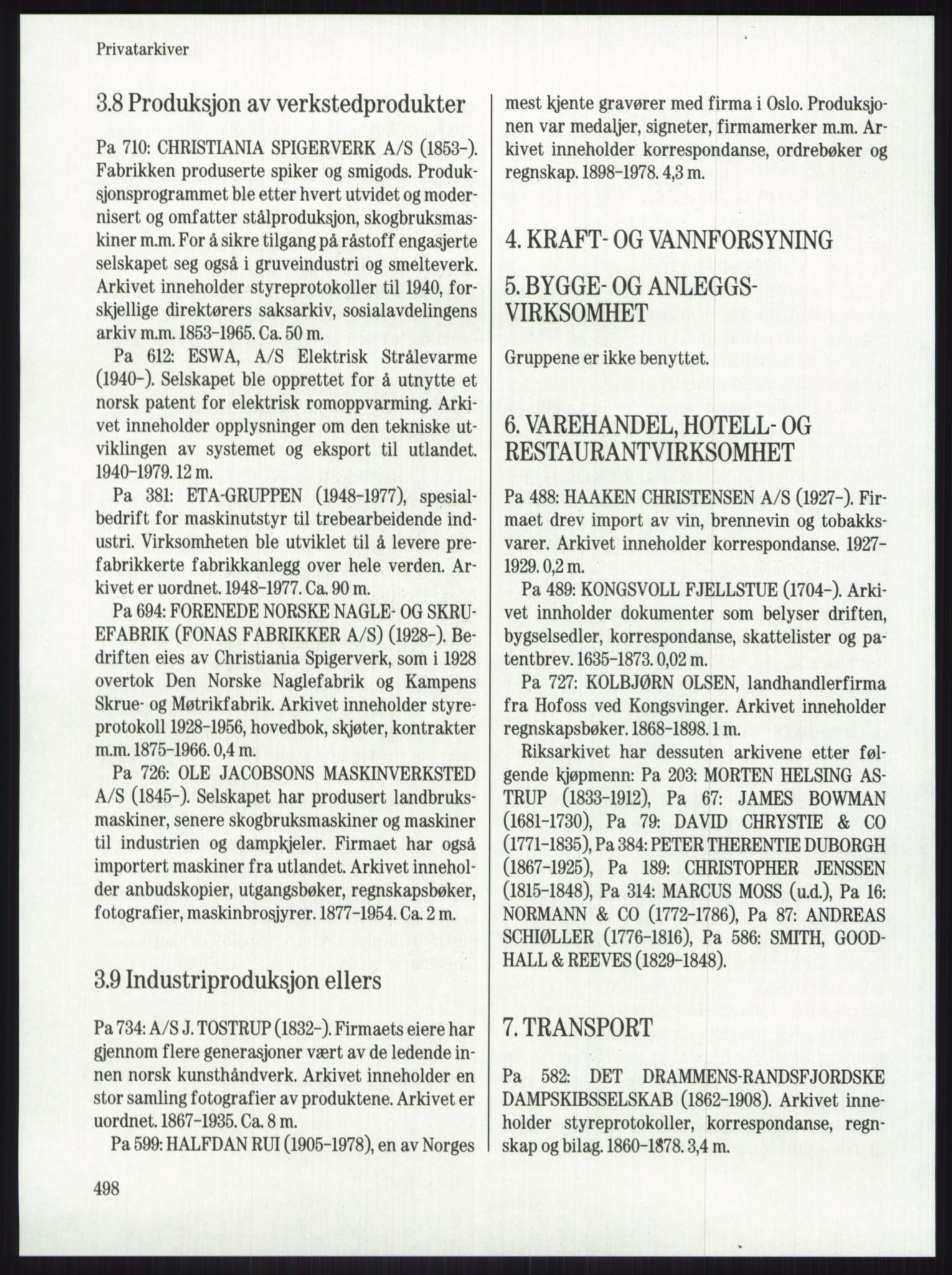 Publikasjoner utgitt av Arkivverket, PUBL/PUBL-001/A/0001: Knut Johannessen, Ole Kolsrud og Dag Mangset (red.): Håndbok for Riksarkivet (1992), 1992, p. 498