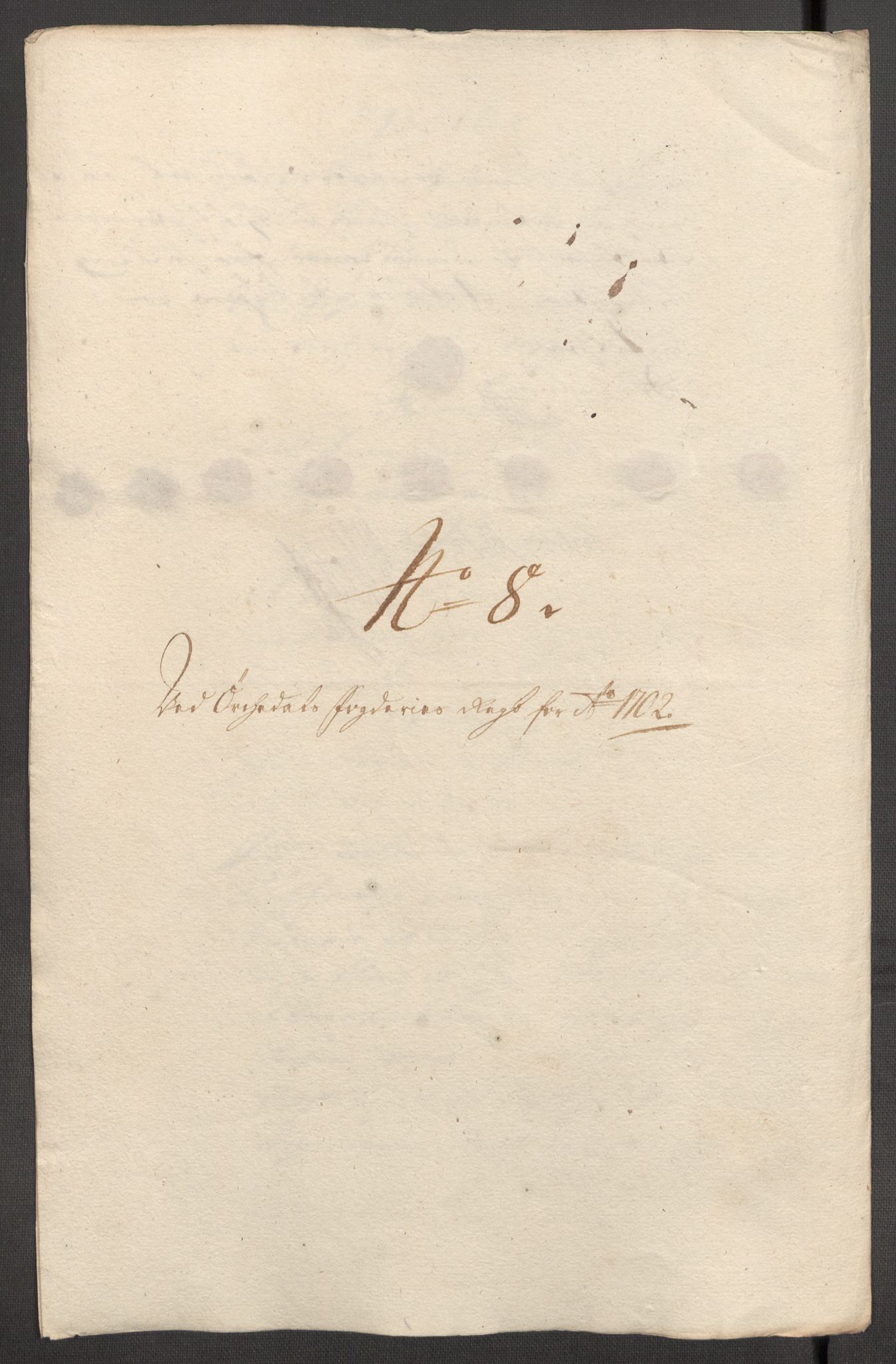 Rentekammeret inntil 1814, Reviderte regnskaper, Fogderegnskap, RA/EA-4092/R60/L3952: Fogderegnskap Orkdal og Gauldal, 1702, p. 126