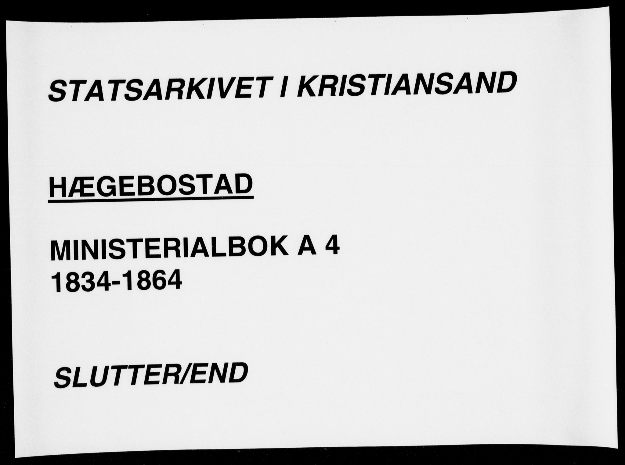 Hægebostad sokneprestkontor, AV/SAK-1111-0024/F/Fa/Faa/L0004: Parish register (official) no. A 4, 1834-1864