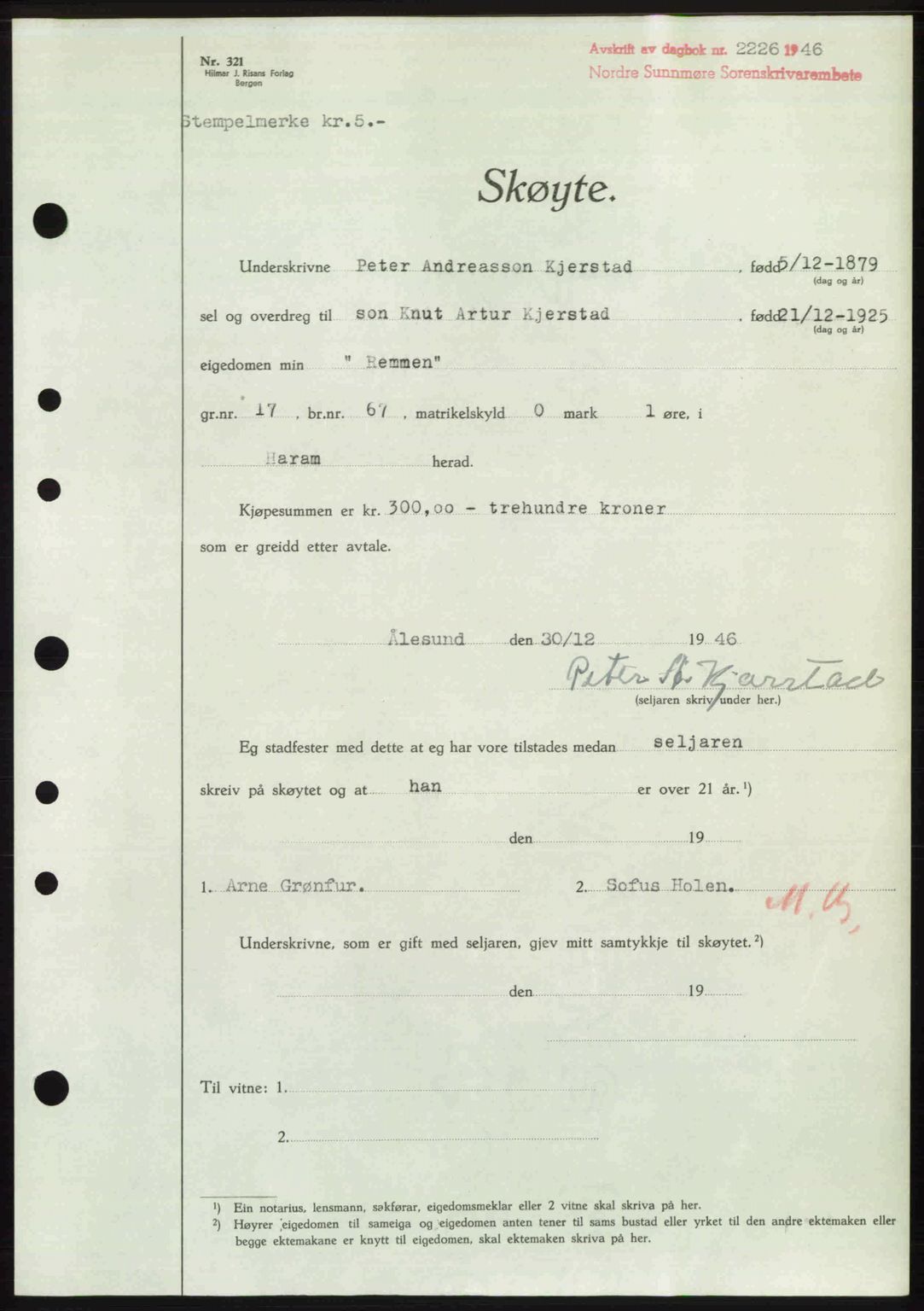 Nordre Sunnmøre sorenskriveri, AV/SAT-A-0006/1/2/2C/2Ca: Mortgage book no. A23, 1946-1947, Diary no: : 2226/1946