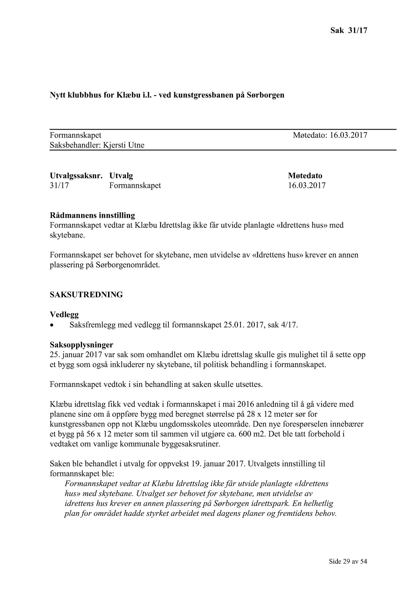 Klæbu Kommune, TRKO/KK/02-FS/L010: Formannsskapet - Møtedokumenter, 2017, p. 716