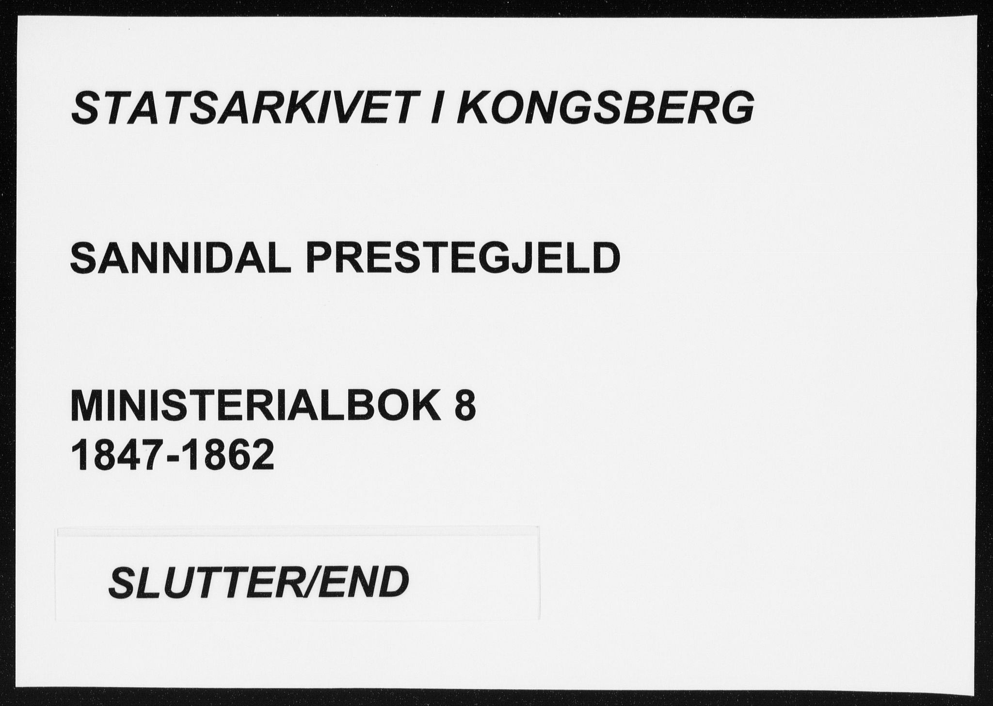 Sannidal kirkebøker, AV/SAKO-A-296/F/Fa/L0008: Parish register (official) no. 8, 1847-1862