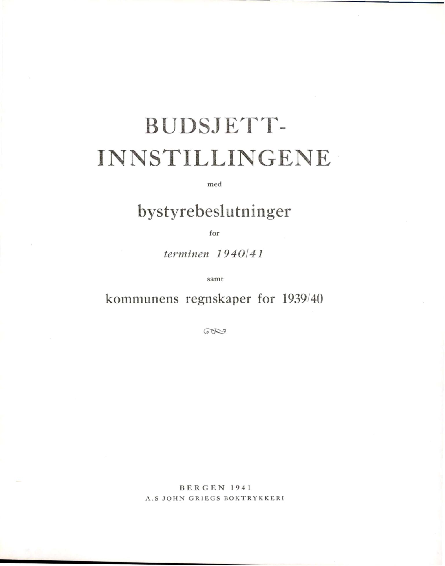 Bergen kommune. Formannskapet, BBA/A-0003/Ad/L0141: Bergens Kommuneforhandlinger, bind II, 1940