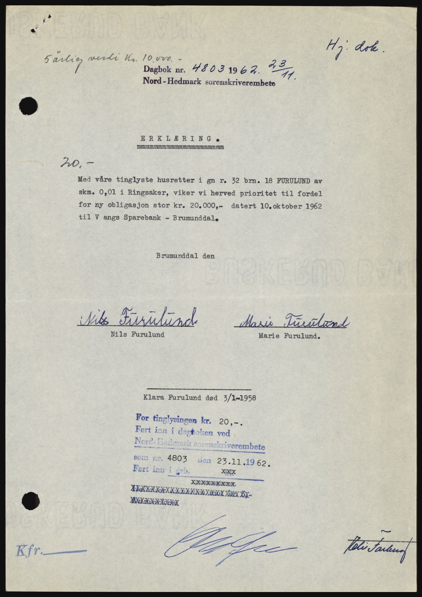 Nord-Hedmark sorenskriveri, SAH/TING-012/H/Hc/L0017: Mortgage book no. 17, 1962-1963, Diary no: : 4803/1962
