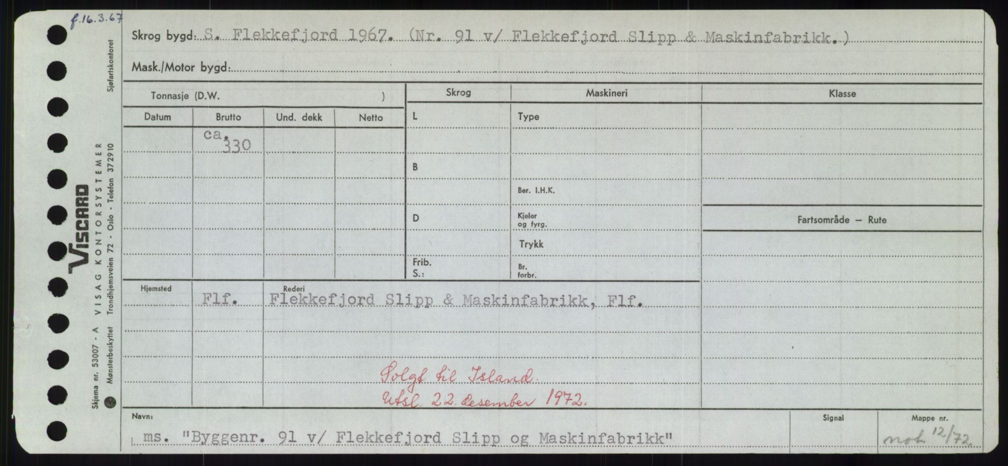 Sjøfartsdirektoratet med forløpere, Skipsmålingen, RA/S-1627/H/Hd/L0006: Fartøy, Byg-Båt, p. 255