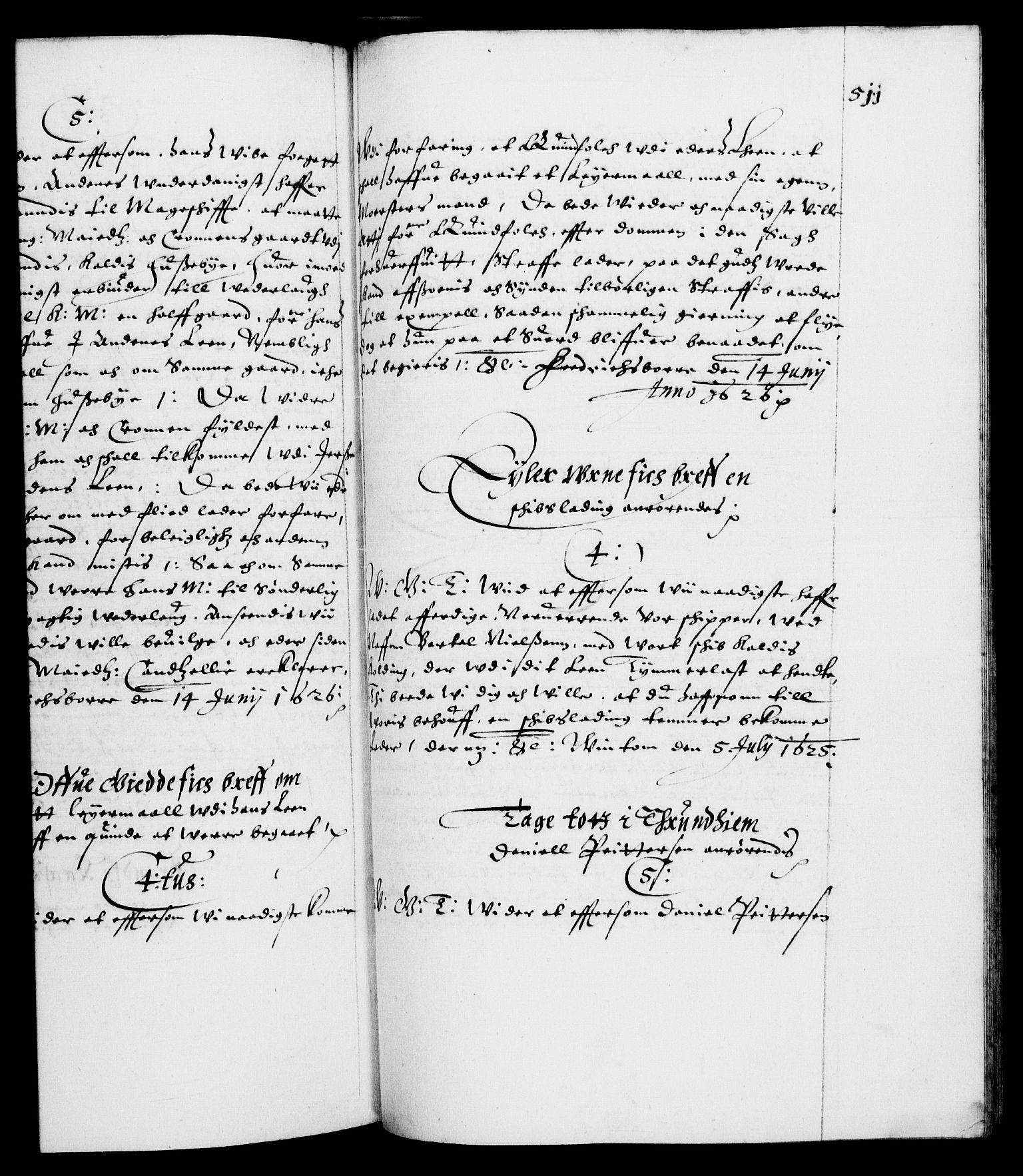 Danske Kanselli 1572-1799, AV/RA-EA-3023/F/Fc/Fca/Fcab/L0004: Norske tegnelser (mikrofilm), 1617-1627, p. 511a