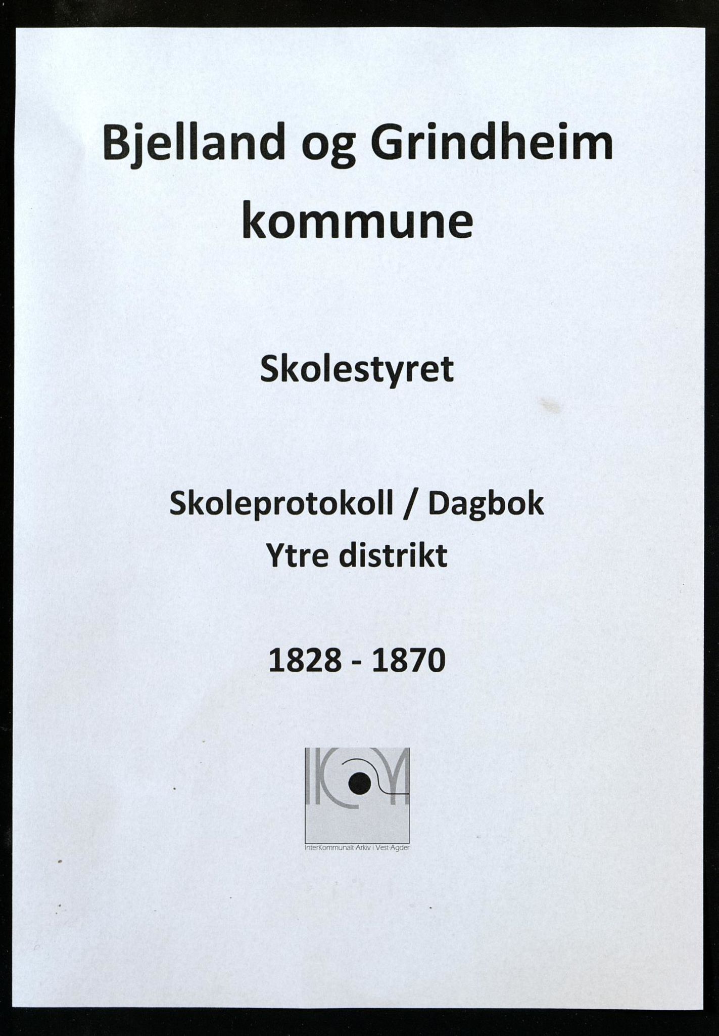 Bjelland og Grindheim kommune - De Enkelte Skoler og Kretser, IKAV/1027BG550/H/L0006: Skoleprotokoll/ dagbok, ytre distrikt (Høyland og Øydne kretser), 1828-1870