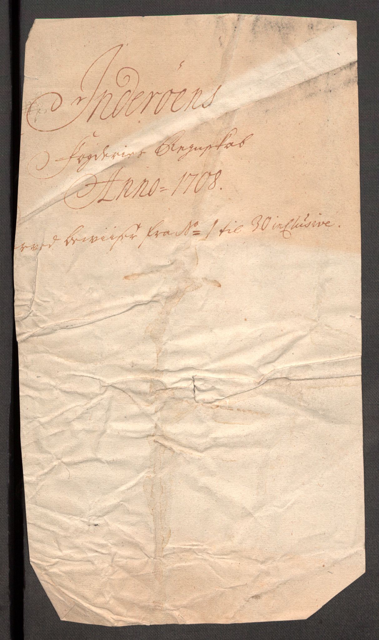 Rentekammeret inntil 1814, Reviderte regnskaper, Fogderegnskap, RA/EA-4092/R63/L4316: Fogderegnskap Inderøy, 1708, p. 3