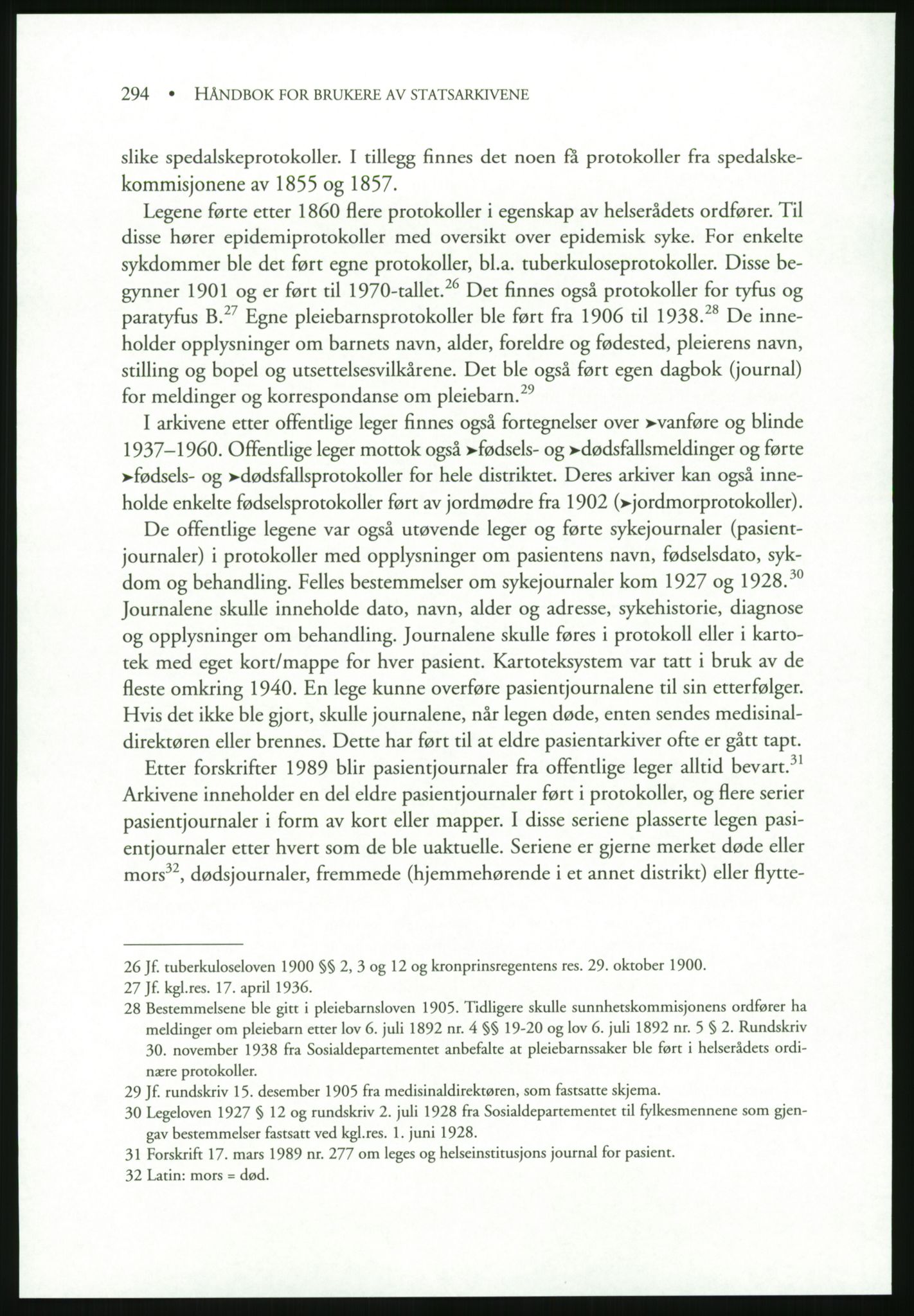 Publikasjoner utgitt av Arkivverket, PUBL/PUBL-001/B/0019: Liv Mykland: Håndbok for brukere av statsarkivene (2005), 2005, p. 294
