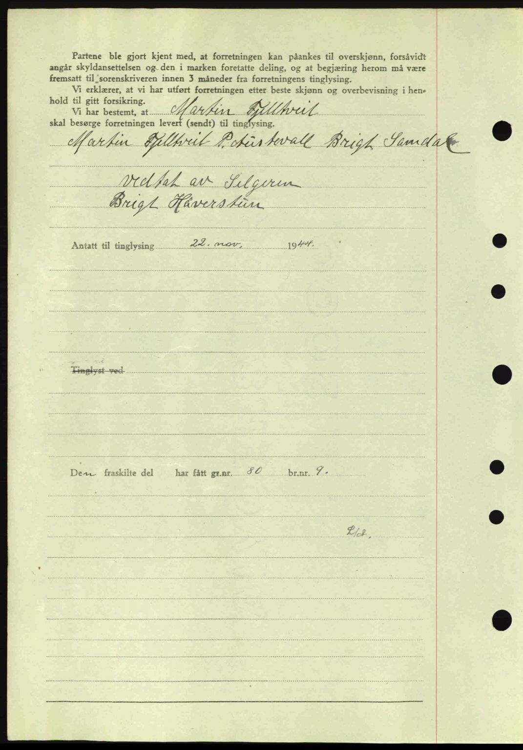 Midhordland sorenskriveri, SAB/A-3001/1/G/Gb/Gbj/L0019: Mortgage book no. A37-38, 1944-1945, Diary no: : 3701/1944