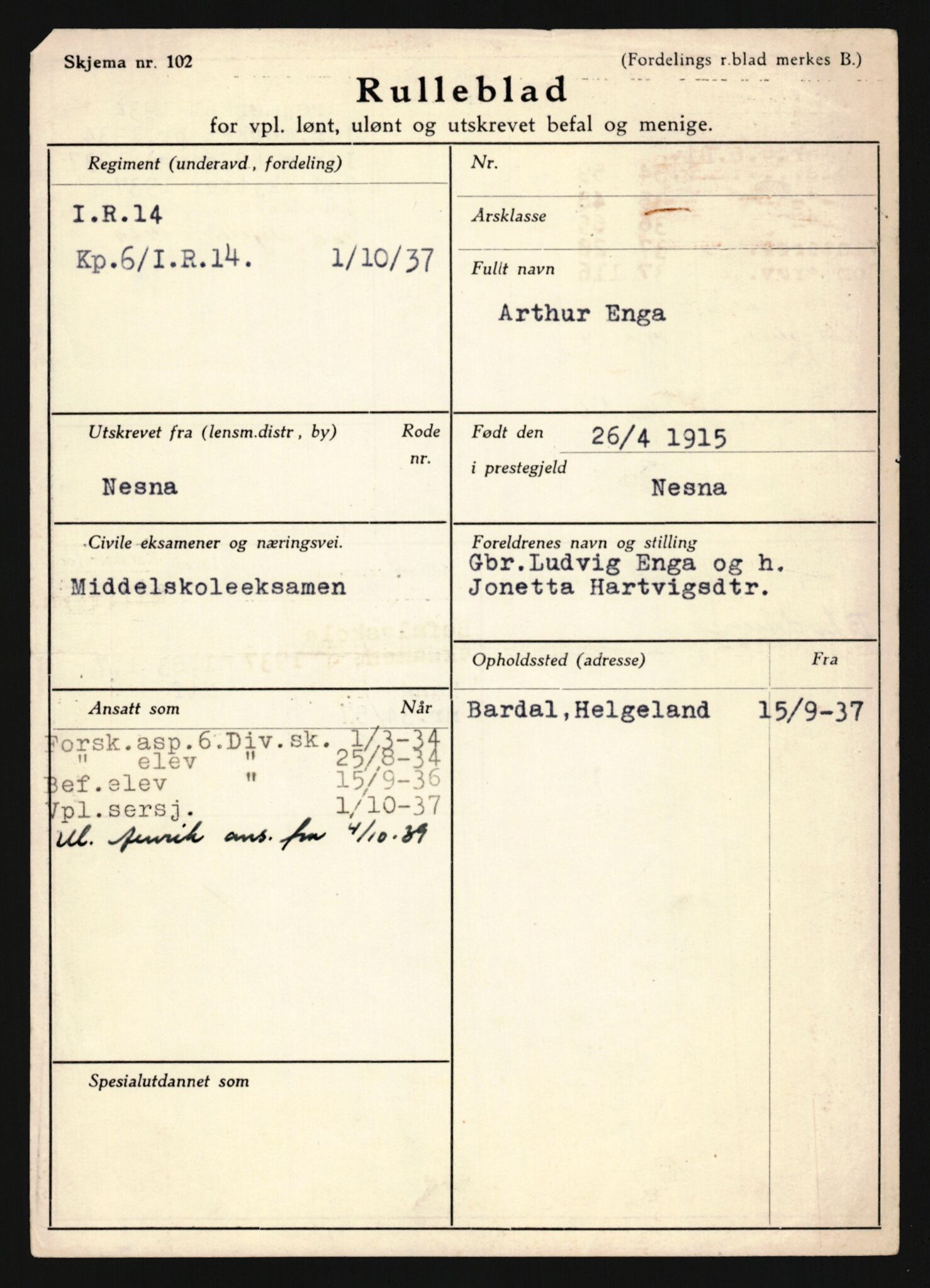 Forsvaret, Sør-Hålogaland landforsvar, AV/RA-RAFA-2552/P/Pa/L0302: Personellmapper for slettet personell, yrkesbefal og vernepliktig befal, født 1913-1916, 1932-1976, p. 304