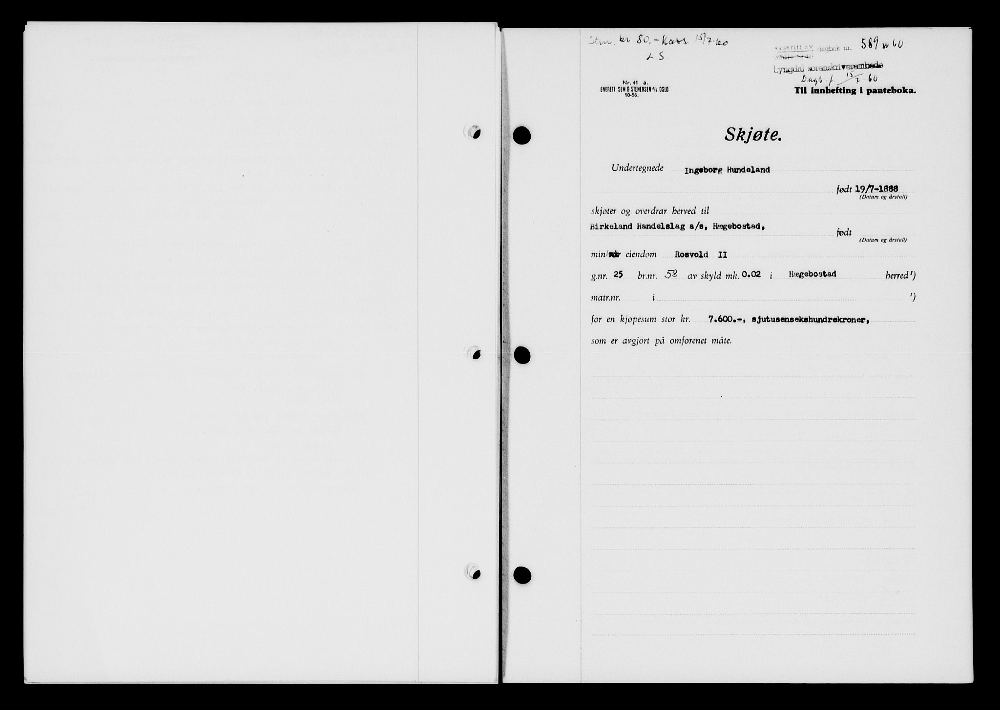 Lyngdal sorenskriveri, AV/SAK-1221-0004/G/Gb/L0680: Mortgage book no. A XXVI, 1960-1960, Diary no: : 589/1960