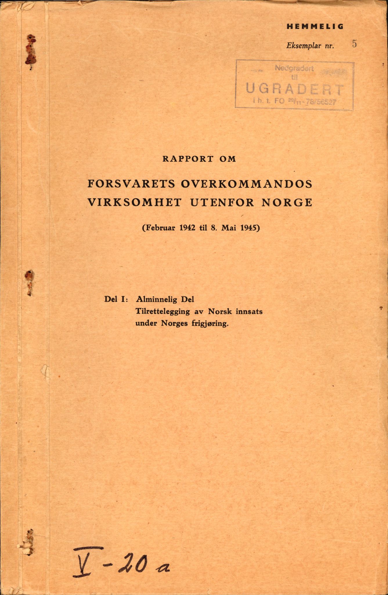 Forsvaret, Forsvarets overkommando, AV/RA-RAFA-1920/Da/L0093: Forsvarets organisasjon - rapporter, 1942-1945