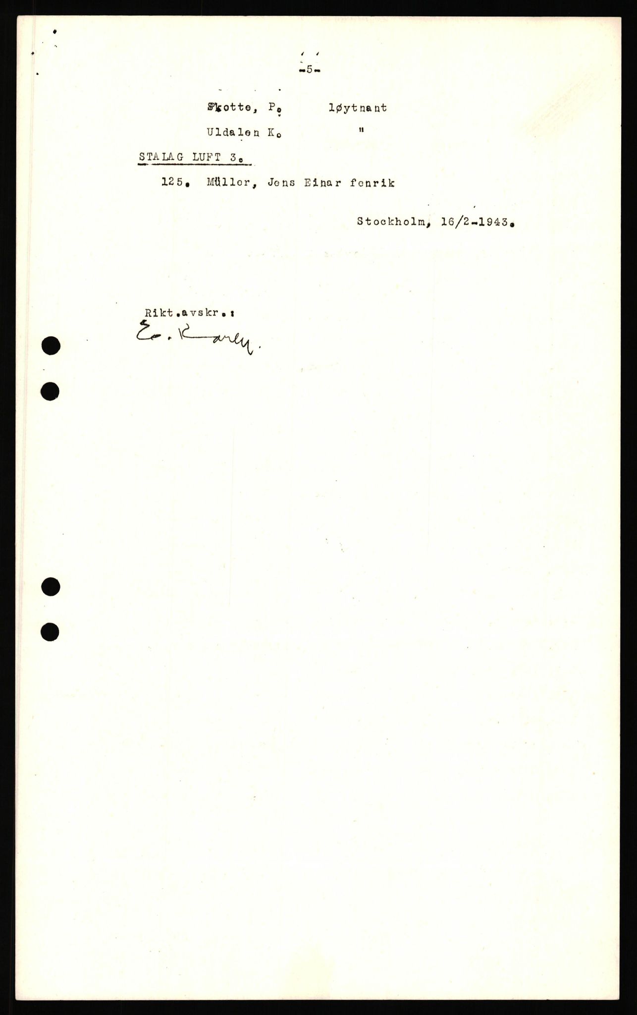 Forsvaret, Forsvarets krigshistoriske avdeling, AV/RA-RAFA-2017/Y/Yf/L0201: II-C-11-2102  -  Norske offiserer i krigsfangenskap, 1940-1945, p. 360