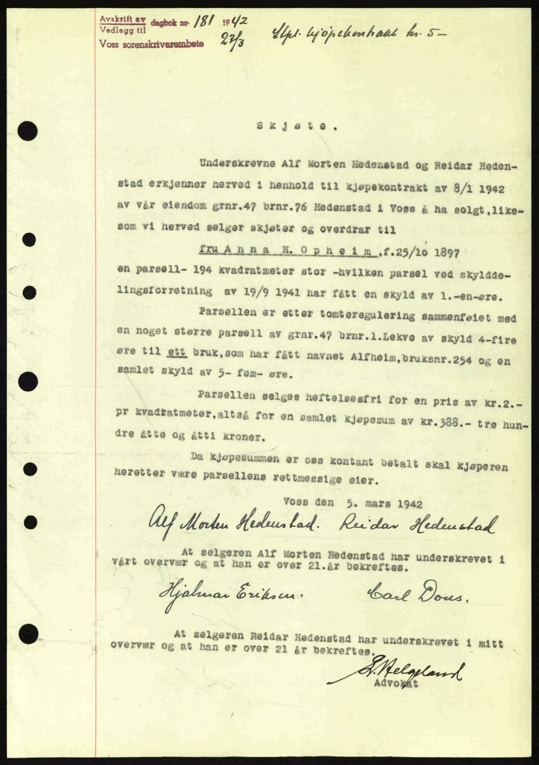 Voss sorenskrivar, AV/SAB-A-2701/G/Ga/Gac/L0005: Mortgage book no. A28, 1941-1942, Diary no: : 181/1942