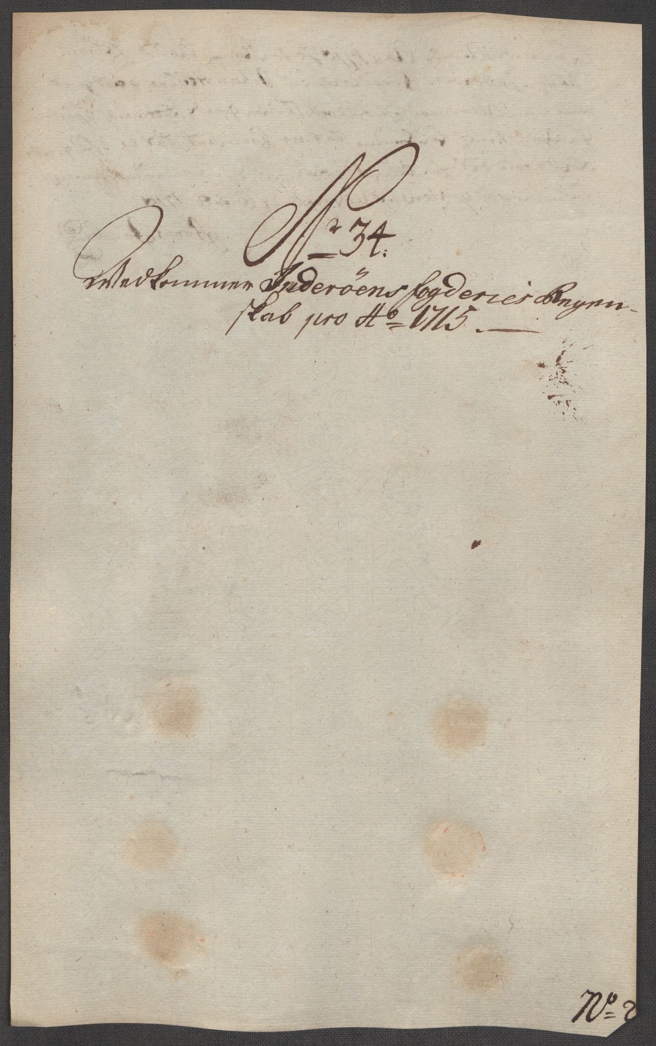 Rentekammeret inntil 1814, Reviderte regnskaper, Fogderegnskap, AV/RA-EA-4092/R63/L4323: Fogderegnskap Inderøy, 1715, p. 303